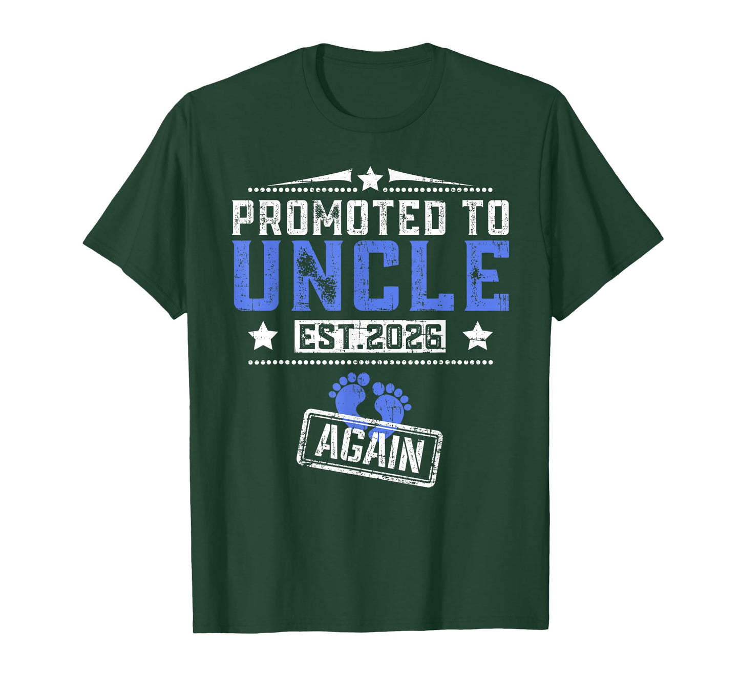 Promoted To Uncle Again 2026 Father's Day T-Shirt