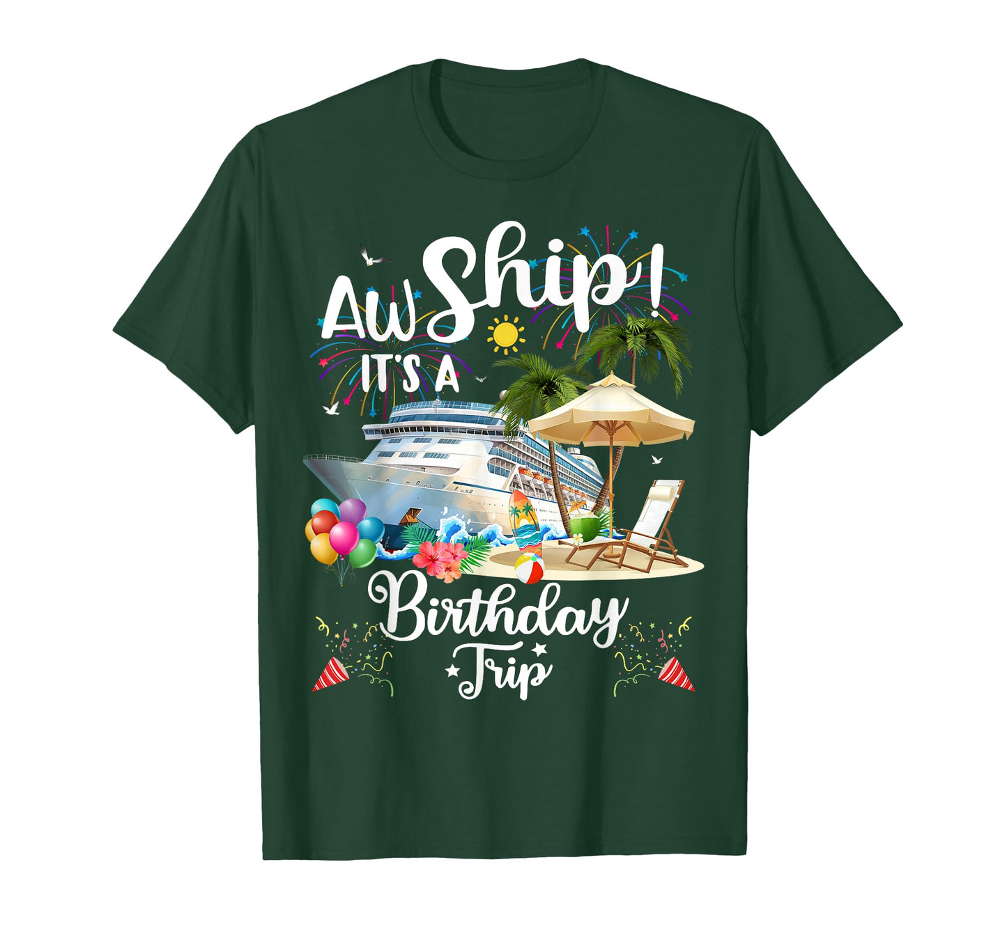 Aw Ship It's A Birthday Trip T-Shirt