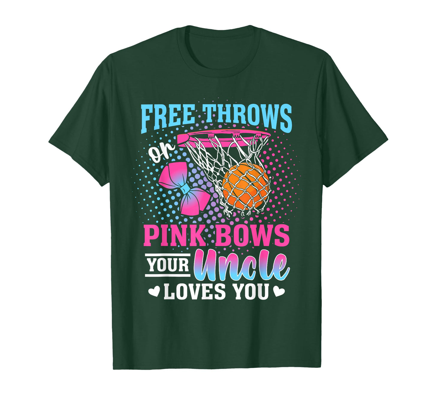 Free Throws or Pink Bows Your Uncle Loves You Gender Reveal T-Shirt