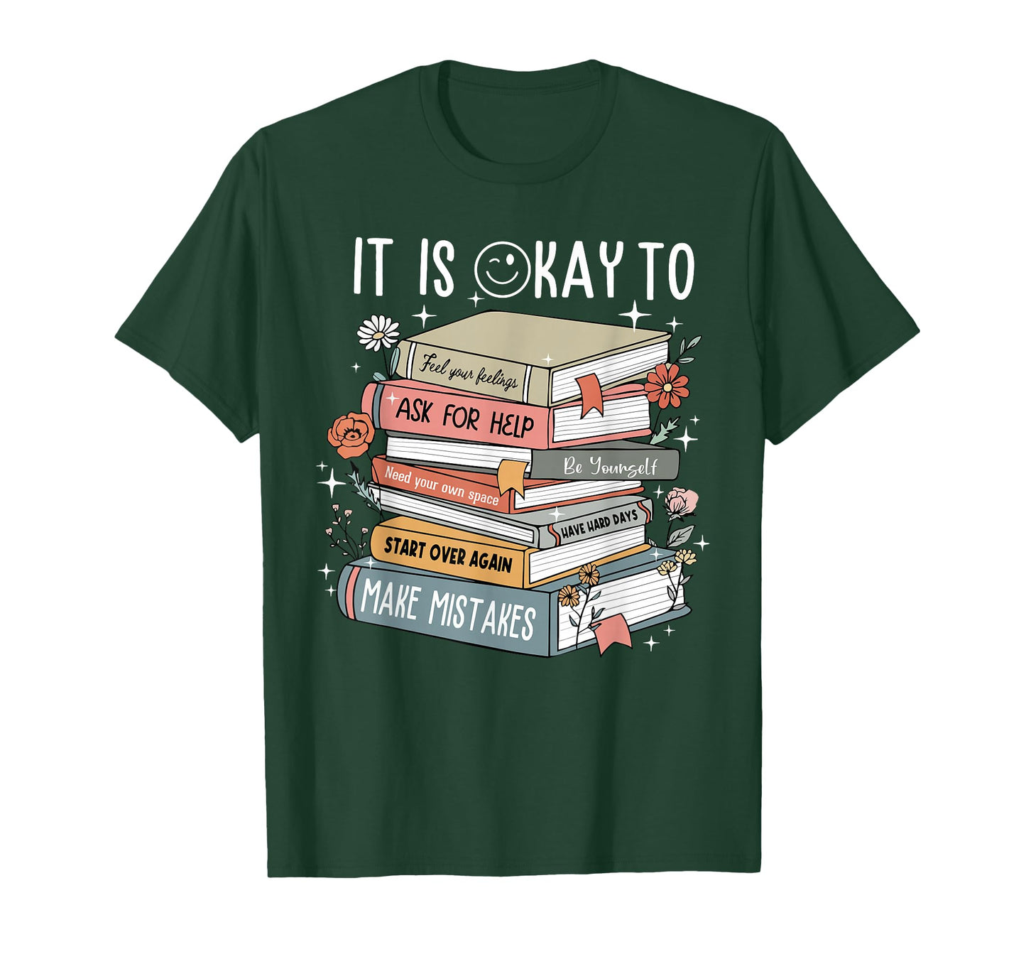 It Is Okay To Make Mistakes Mental Health Awareness Books T-Shirt