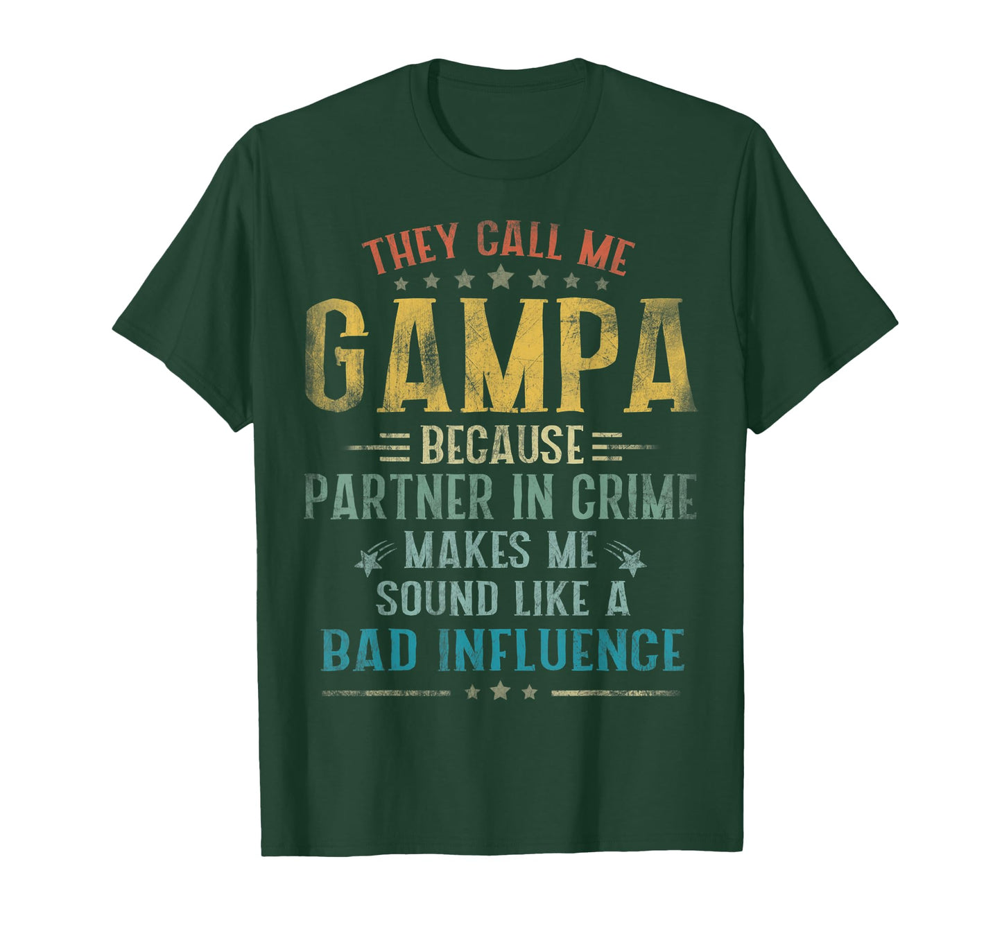 Mens They Call Me Gampa Because Partner In Crime Fathers Day T-Shirt