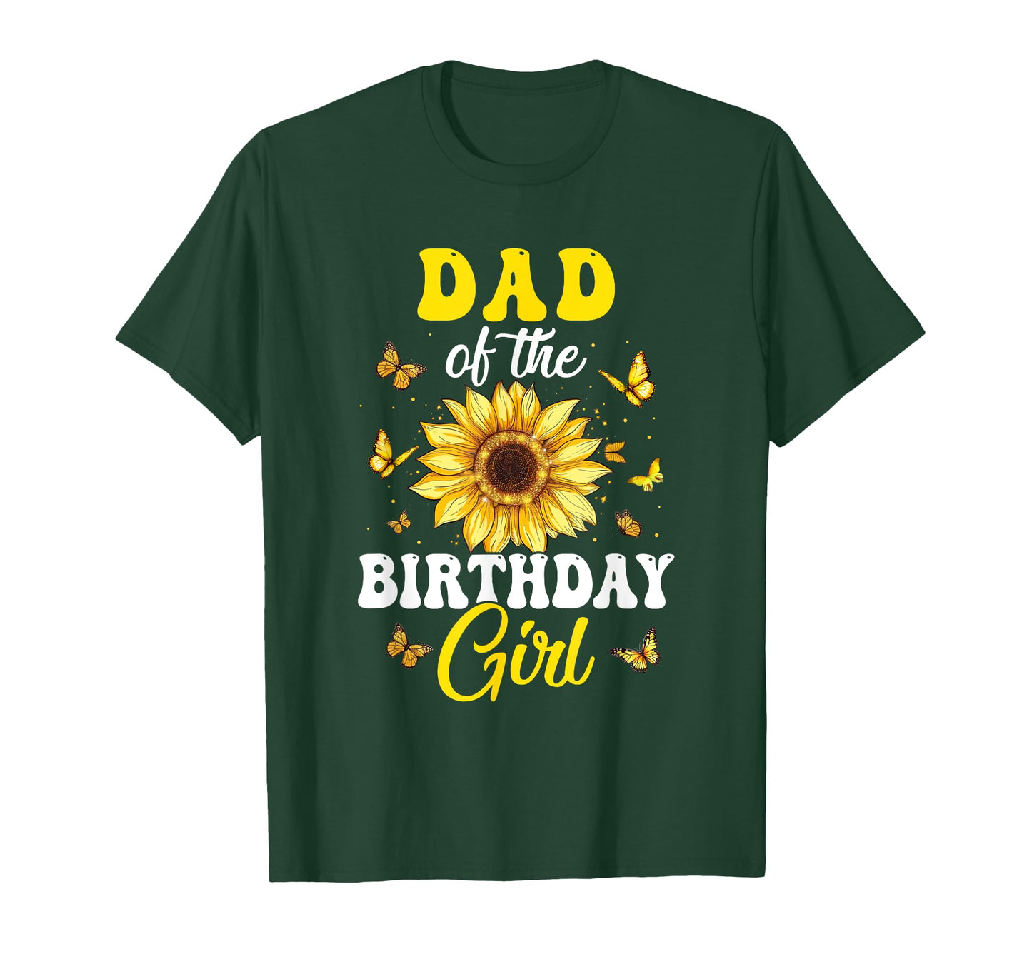 Dad Of The Birthday Girl Sunflower Party Family Matching T-Shirt