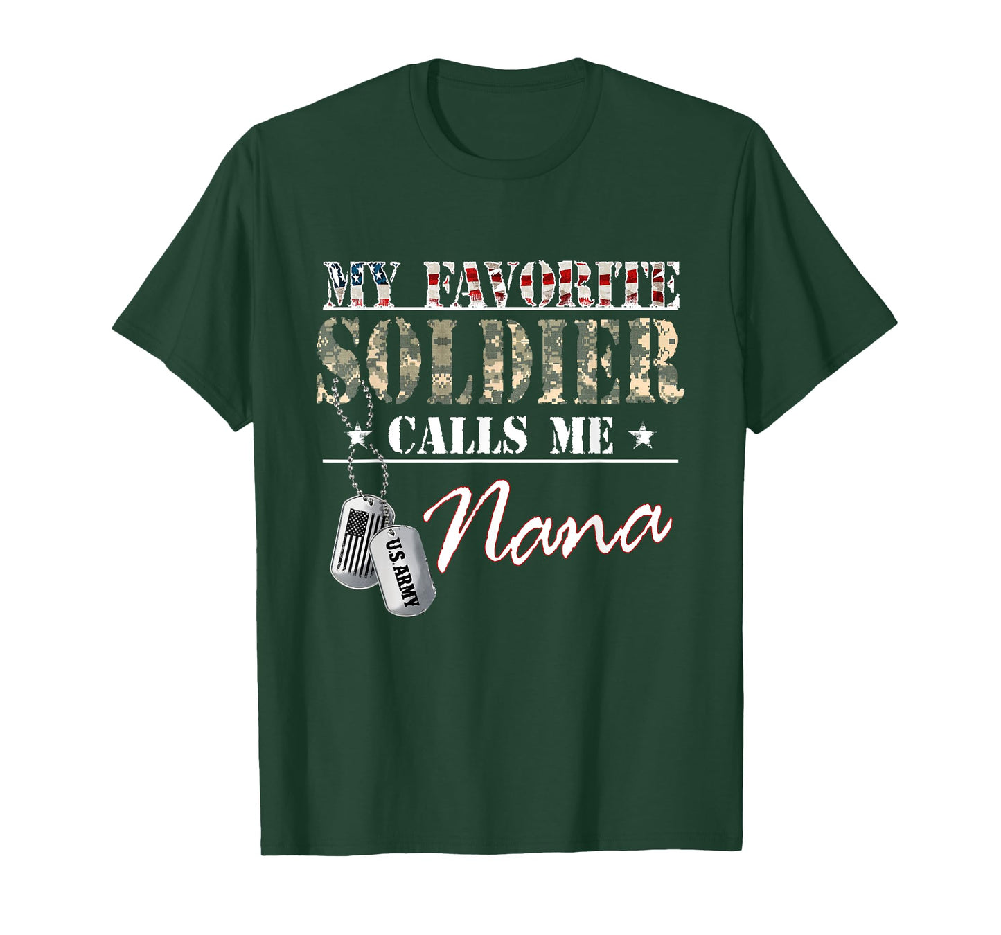 My Favorite Soldier Calls Me Nana Military Family Costume T-Shirt