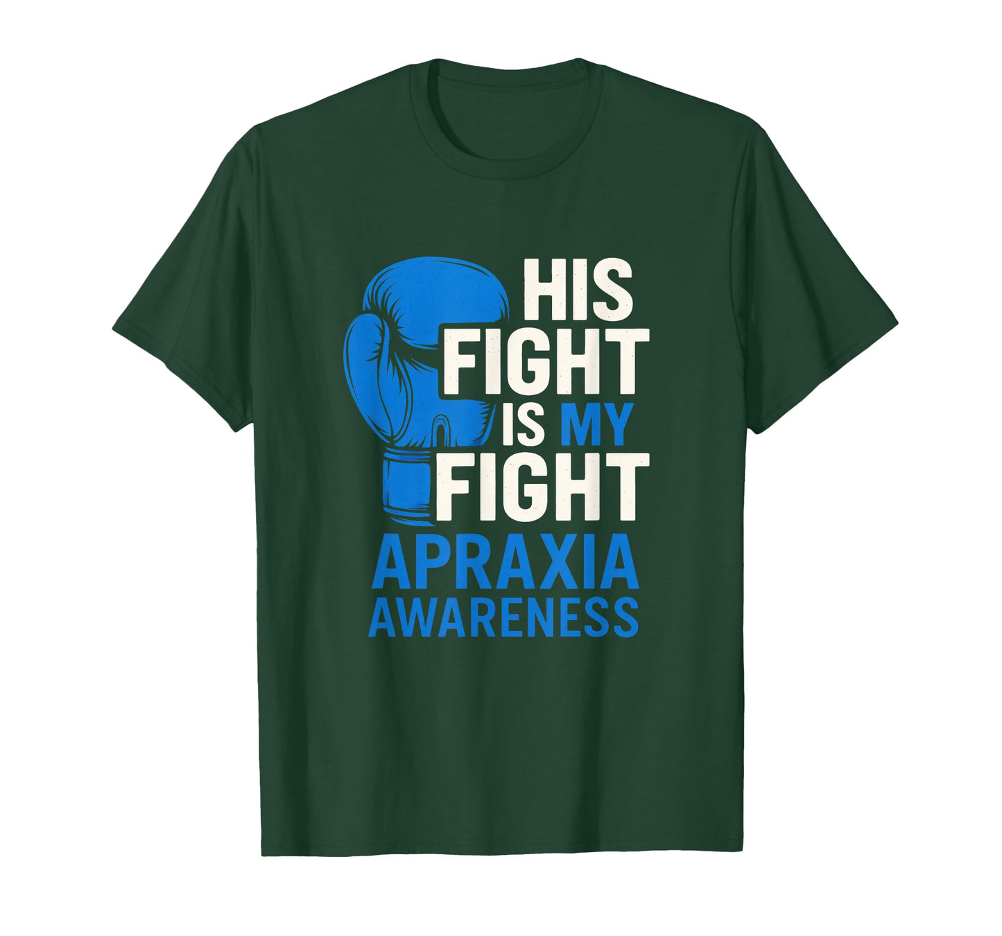 HIS Fight is My Fight - Apraxia Awareness Support T-Shirt