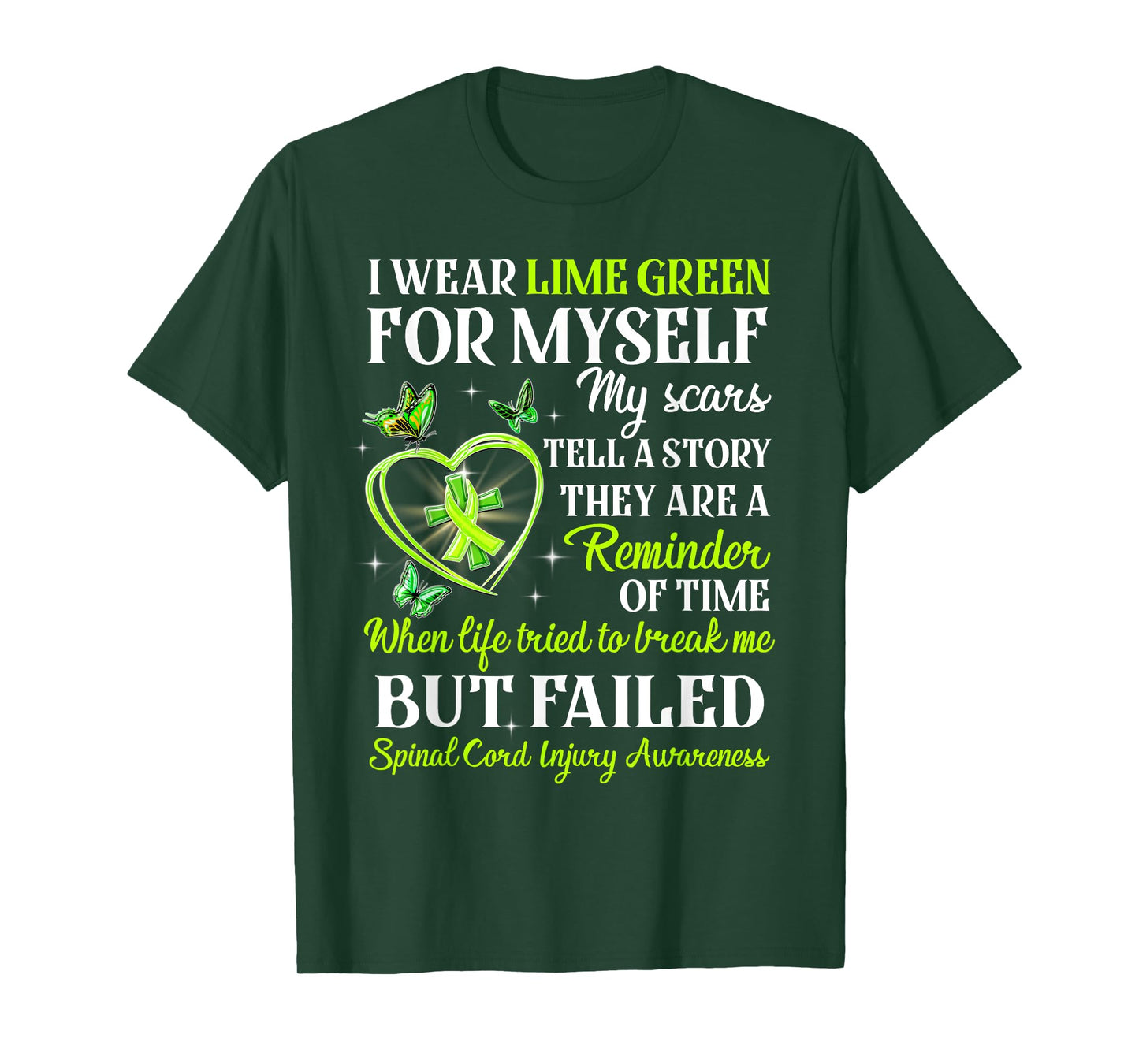 I Wear Lime Green for Myself Spinal Cord Injury Awareness T-Shirt