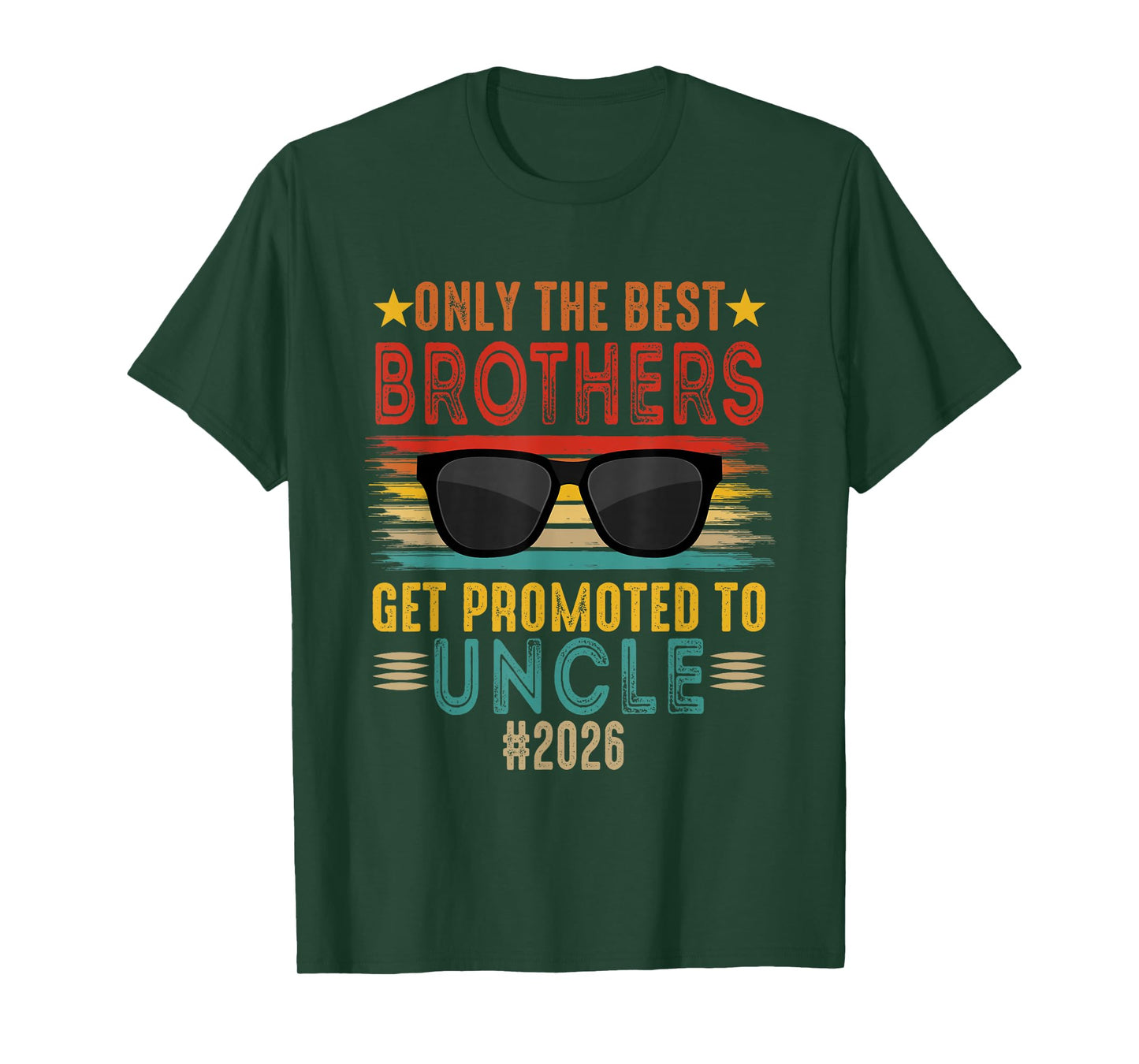 Best Brothers Get Promoted To Uncle 2026 Expecting Baby T-Shirt