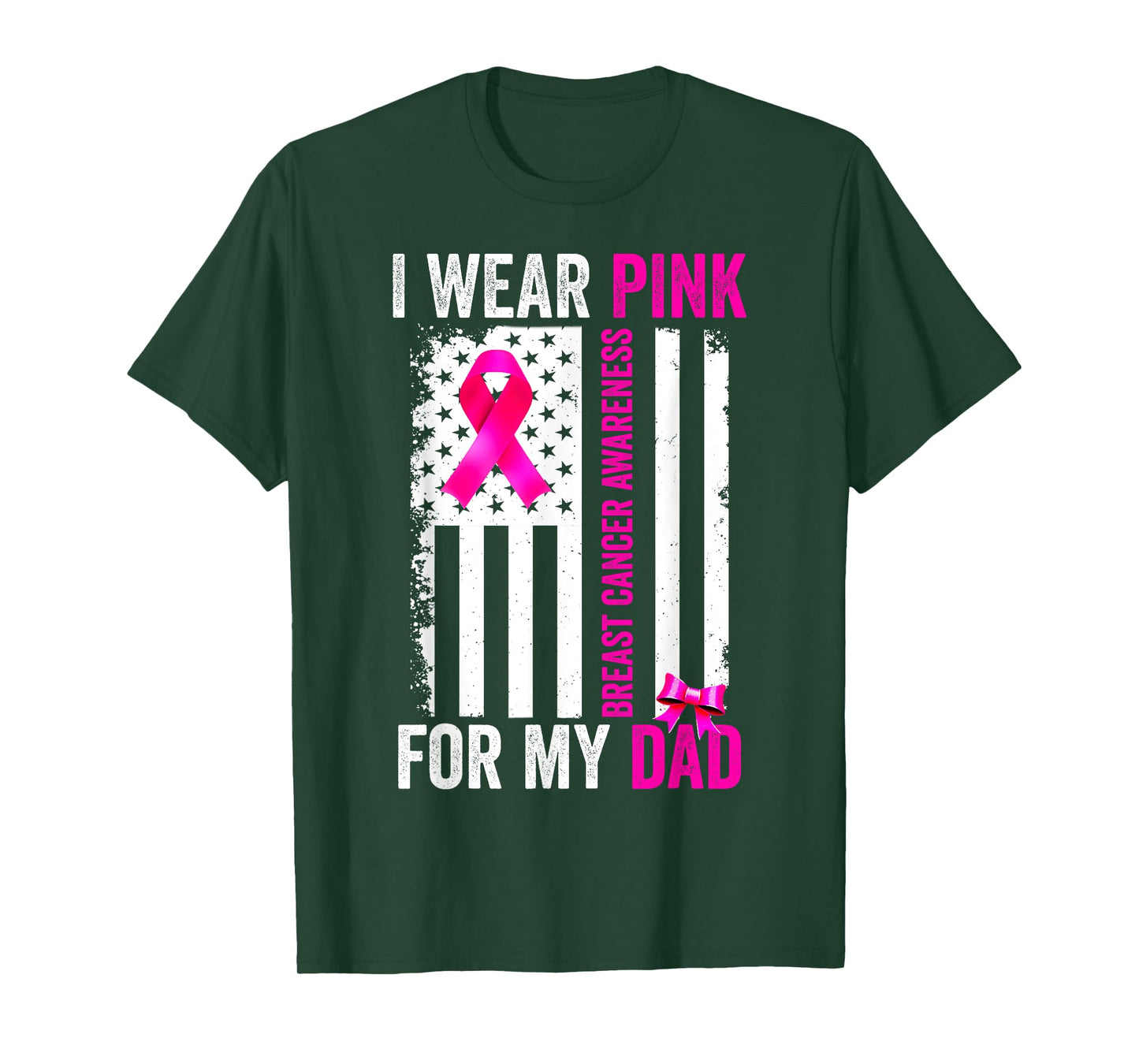 I Wear Pink For My Dad Breast Cancer Awareness American Flag T-Shirt