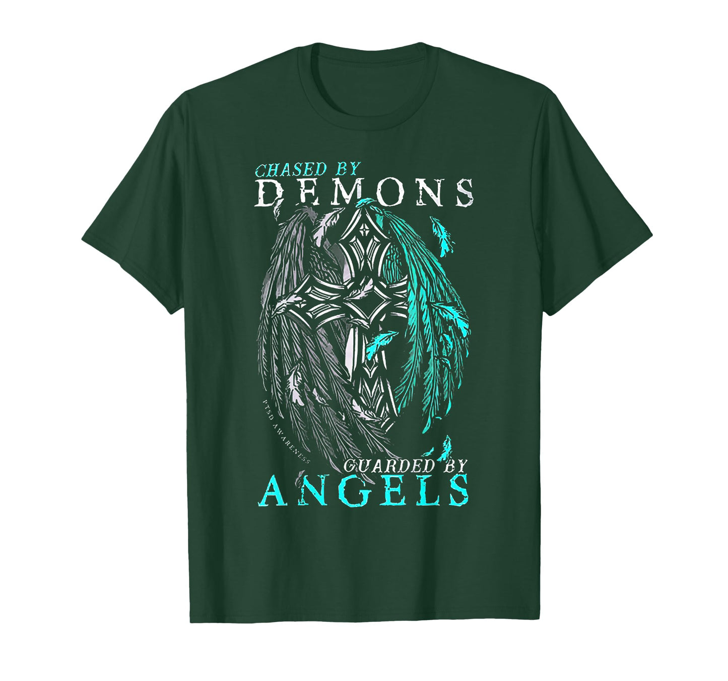 Chased By Demons Guarded By Angels T-Shirt