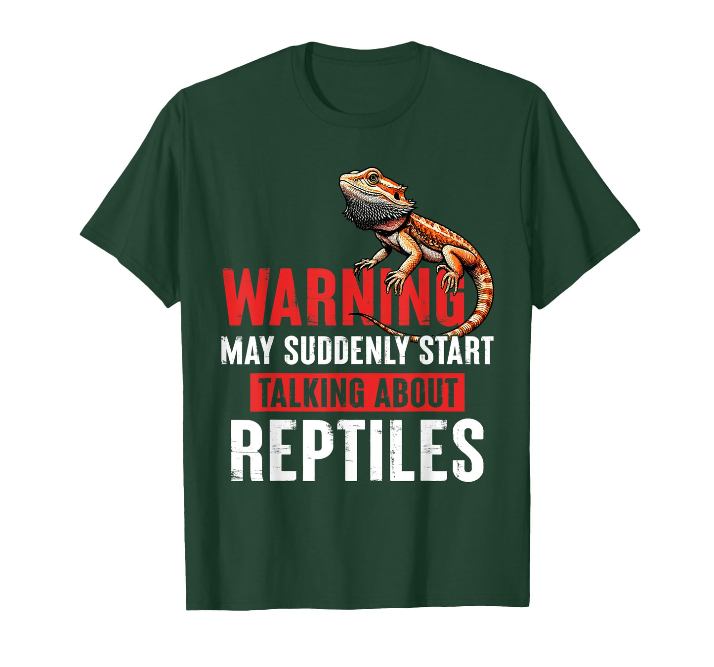 May Suddenly Start Talking About Reptiles Bearded Dragon T-Shirt