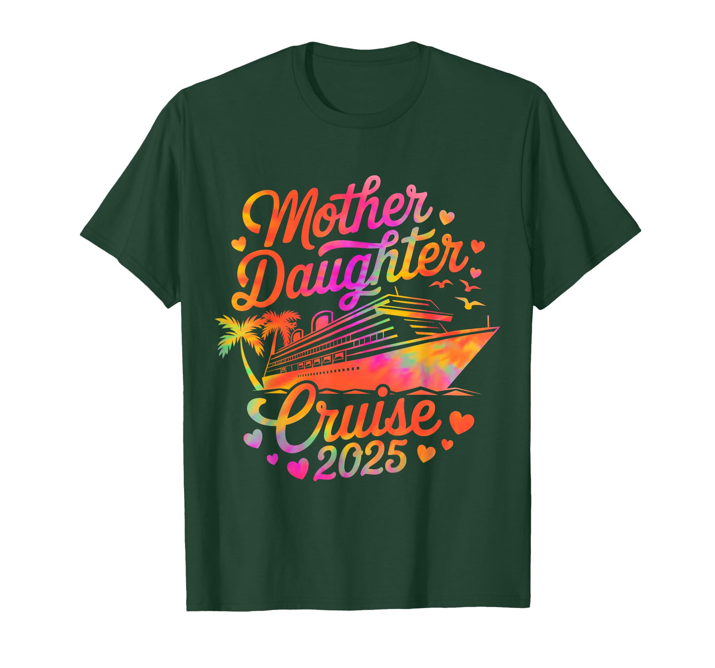 Mother And Daughter Cruise 2025 Funny Mom Daughter Trip 2025 T-Shirt