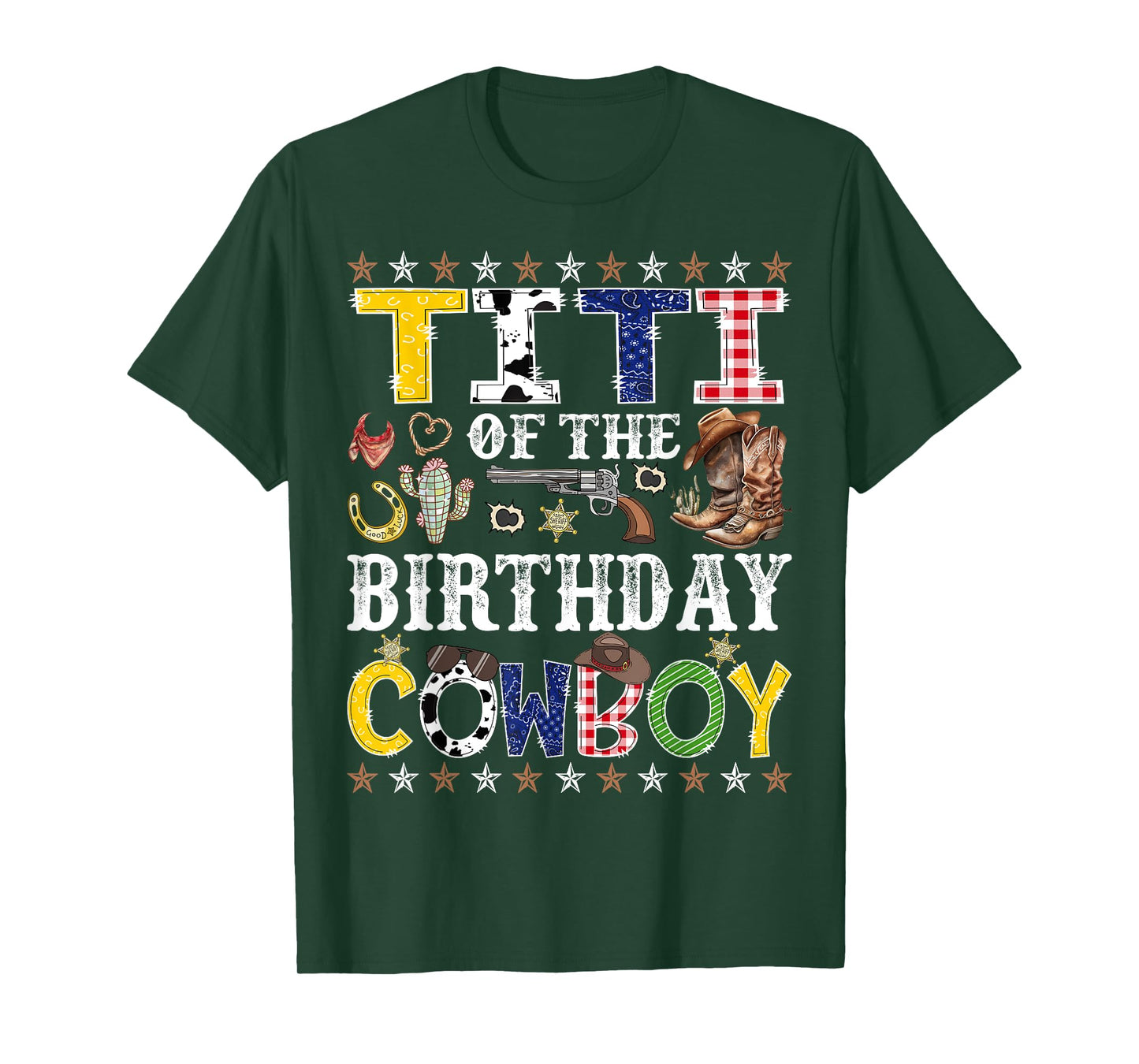 Titi Of The Birthday Cowboy Western Rodeo Titi T-Shirt