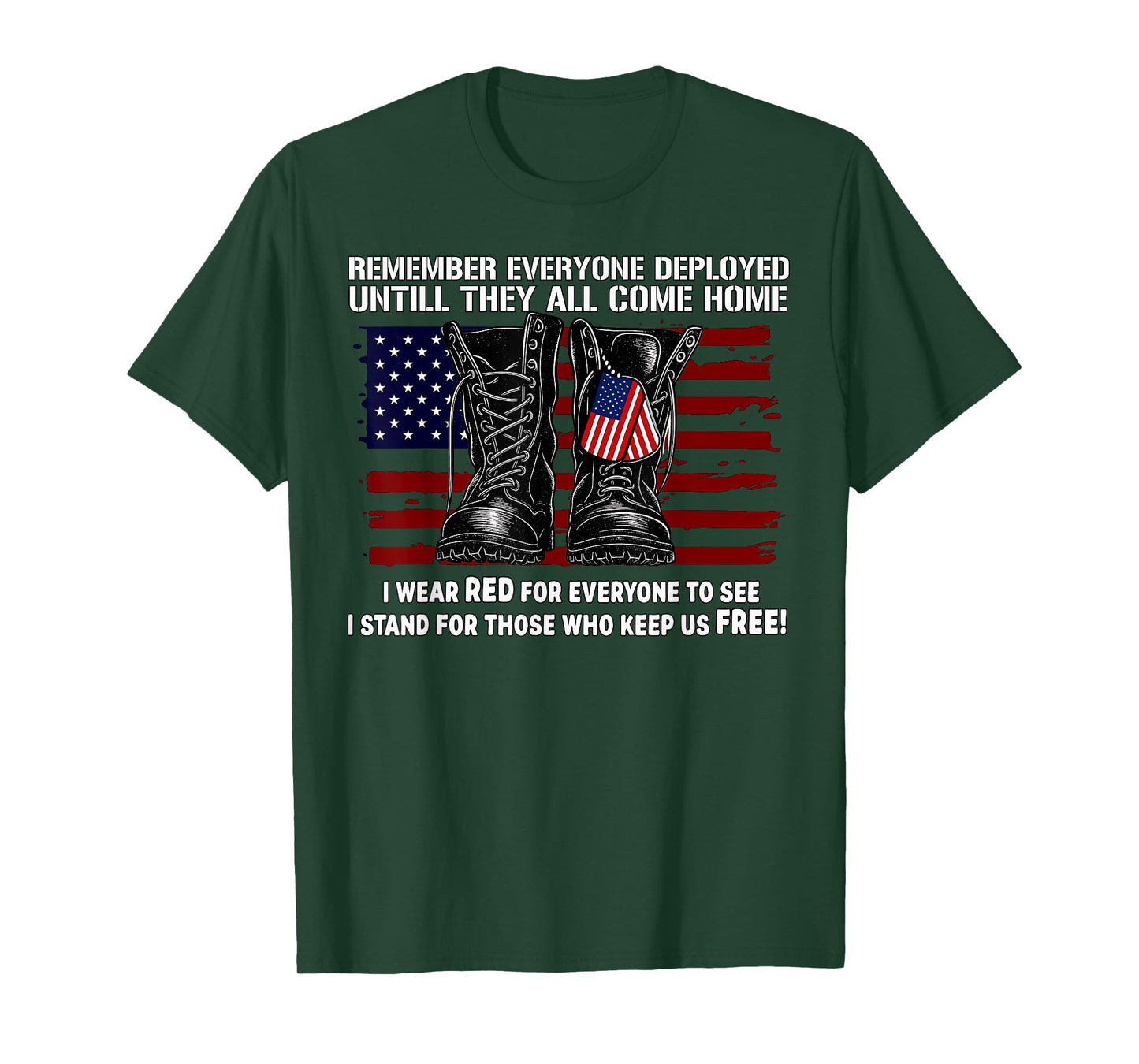 Remember Everyone Deployed Friday Military American Flag T-Shirt