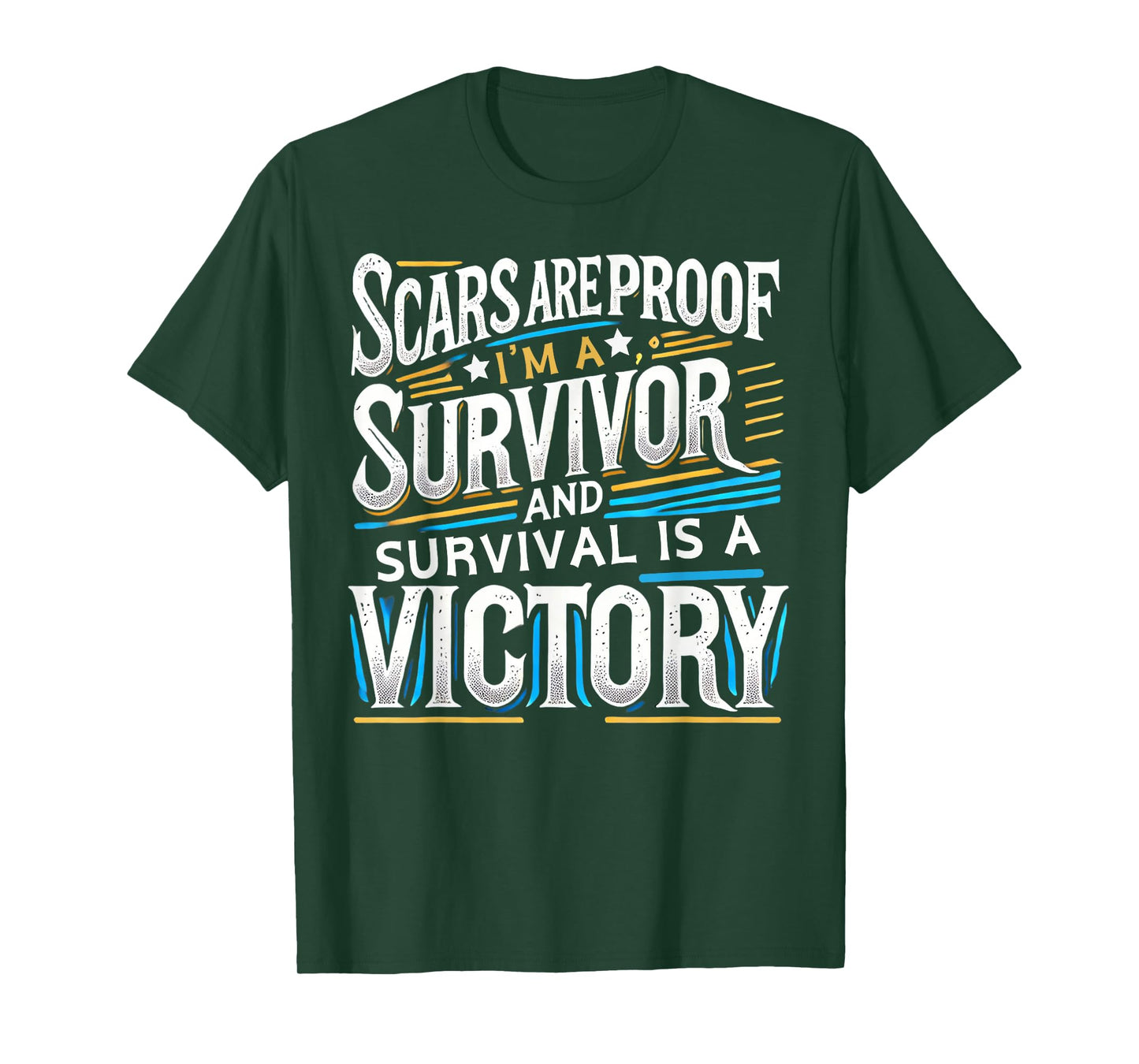Inspirational Scars Are Proof I'm A Survivor Surgery Gifts T-Shirt