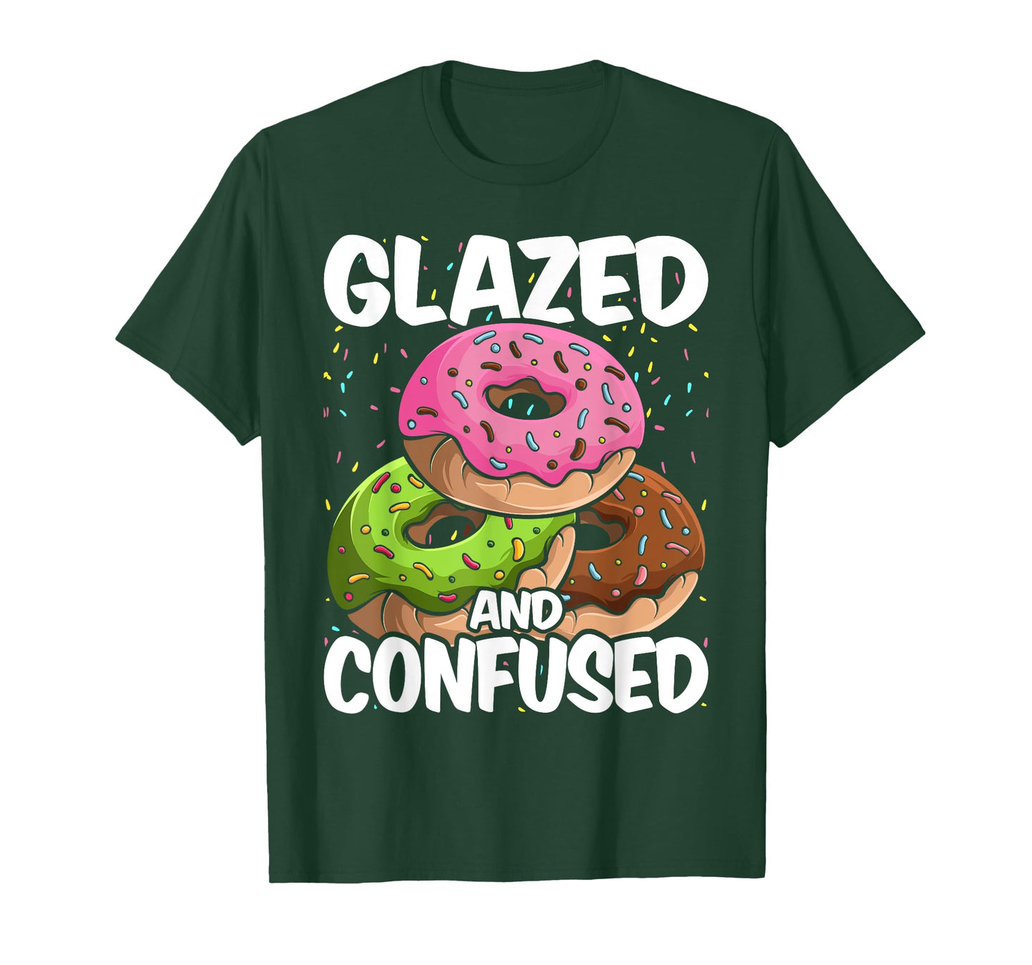 Donut Glazed and Confused Funny Donut T-Shirt