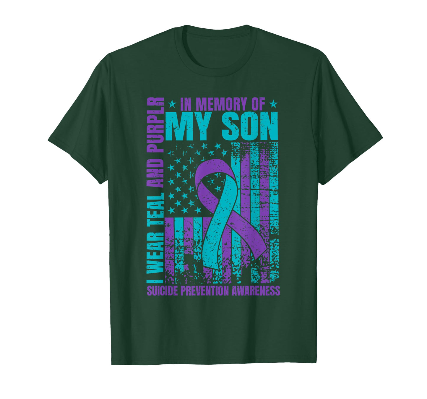 I Wear Teal And Purple For My Son Suicide Prevention T-Shirt
