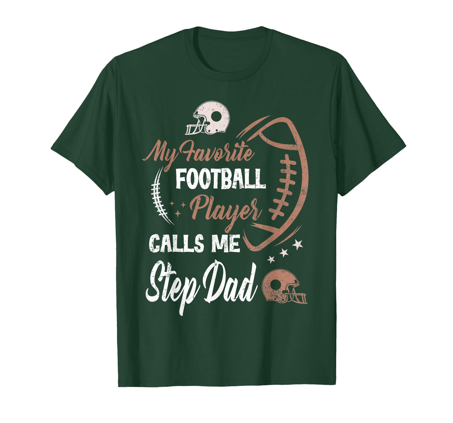 My Favorite Football Player Calls Me Step Dad T-Shirt