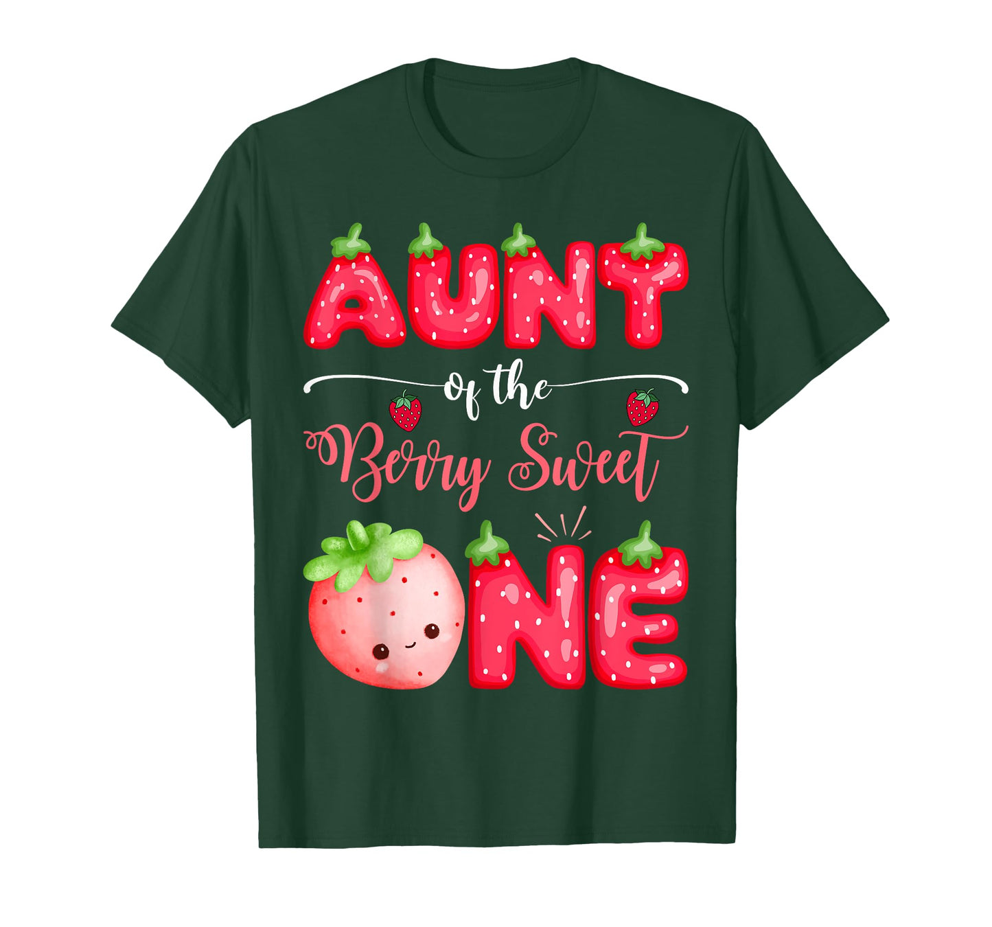 Aunt Of The Berry Sweet One First Bday Girl Strawberry T-Shirt