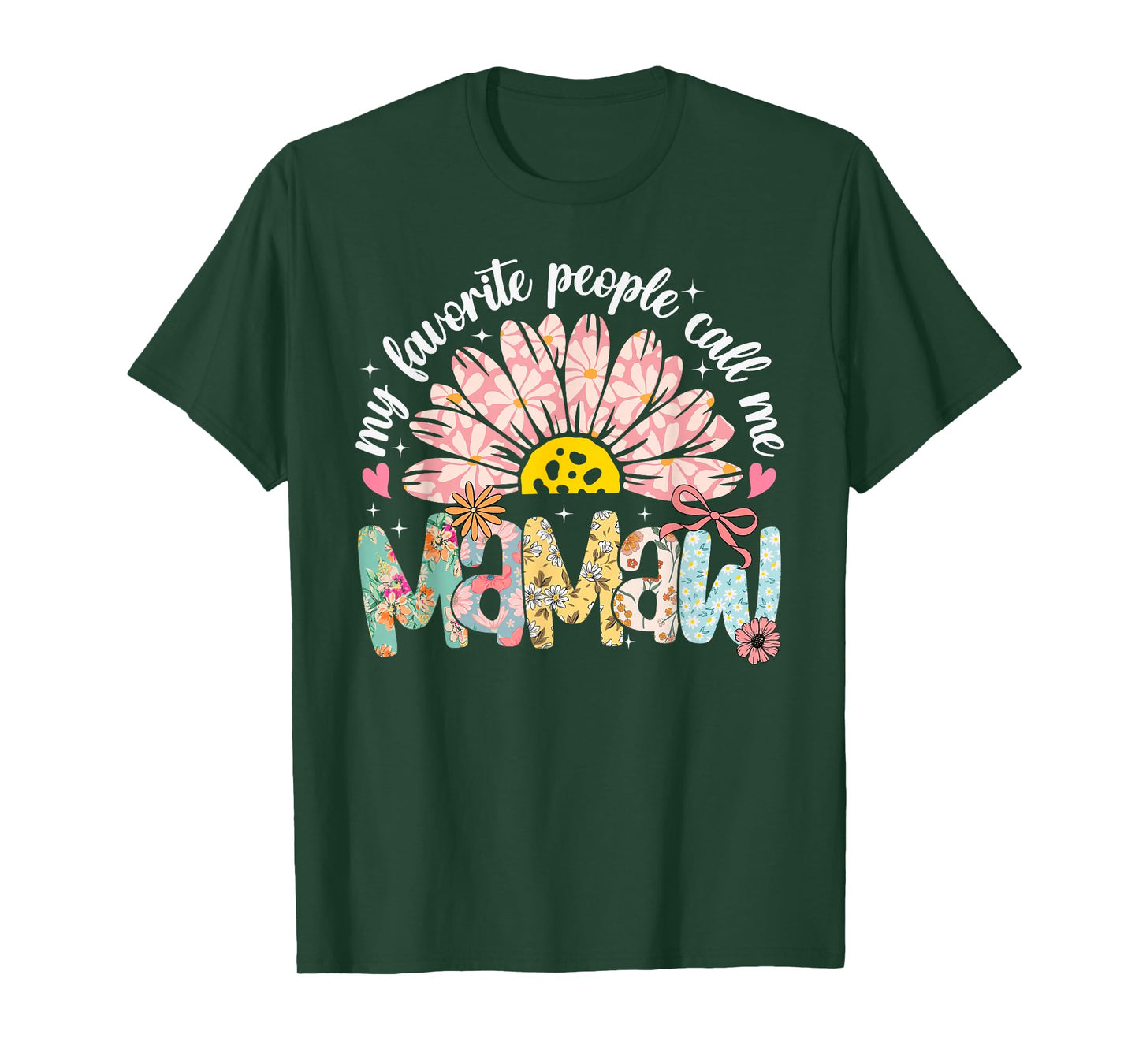 My Favorite People Call Me Mamaw Mothers Day Girly Women T-Shirt