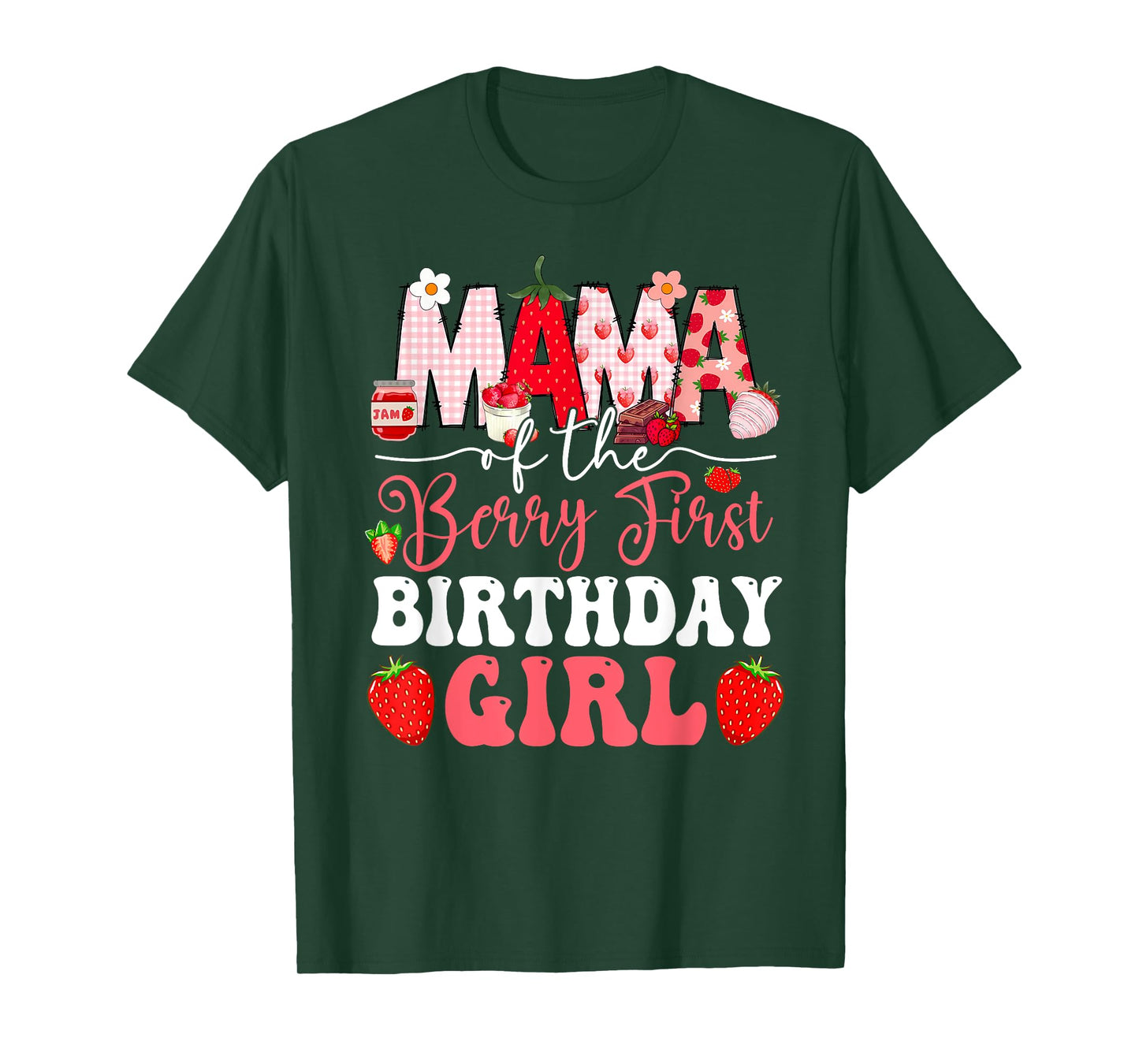 Mama of The Berry First Birthday of Girl Strawberry Mom T-Shirt