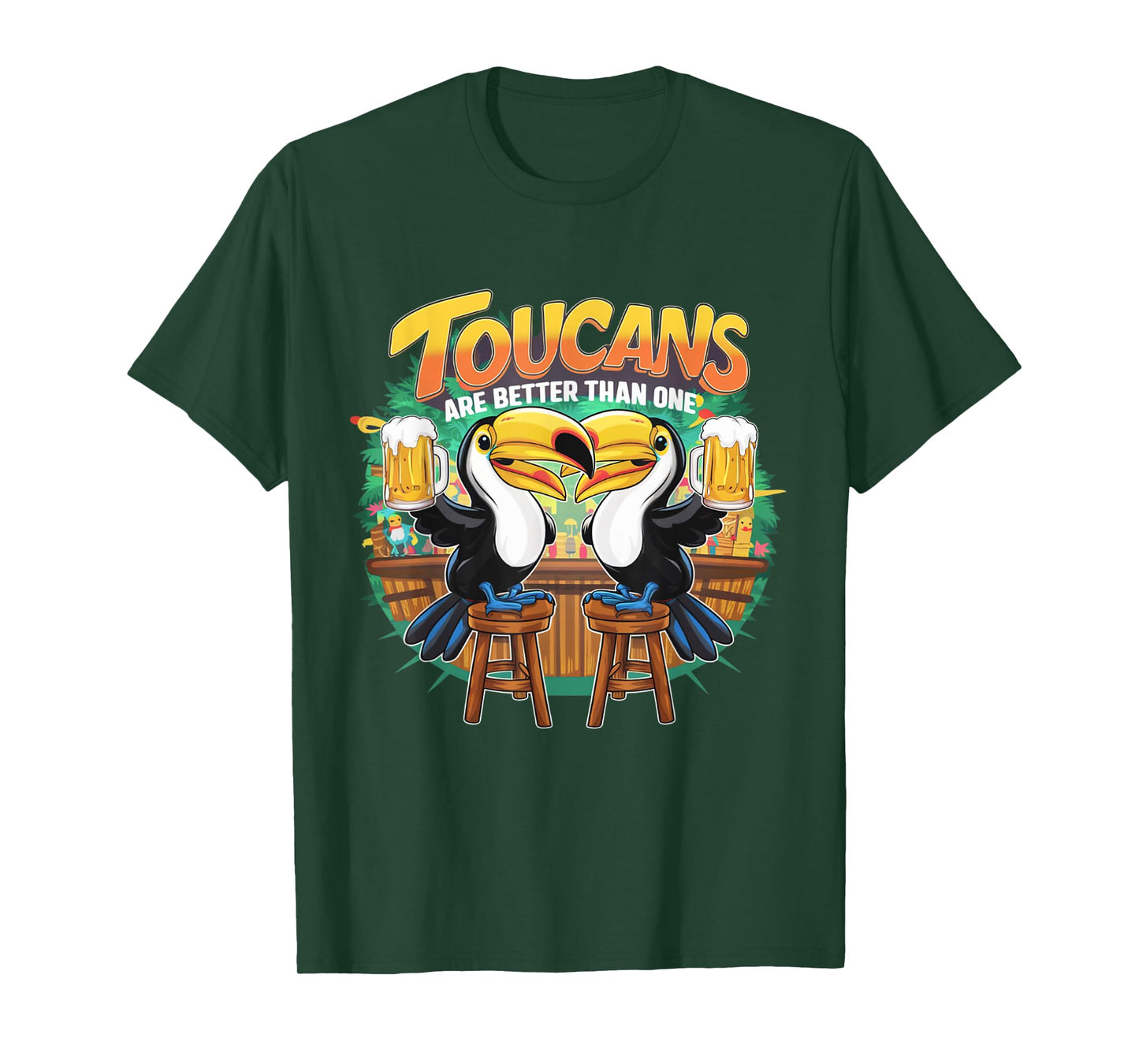 Toucans Are Better Than One Tropical Bird Beer Drinking T-Shirt
