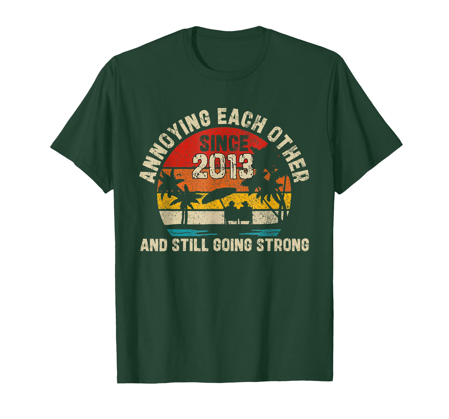 Annoying Each Other Since 2013 12 years married T-Shirt