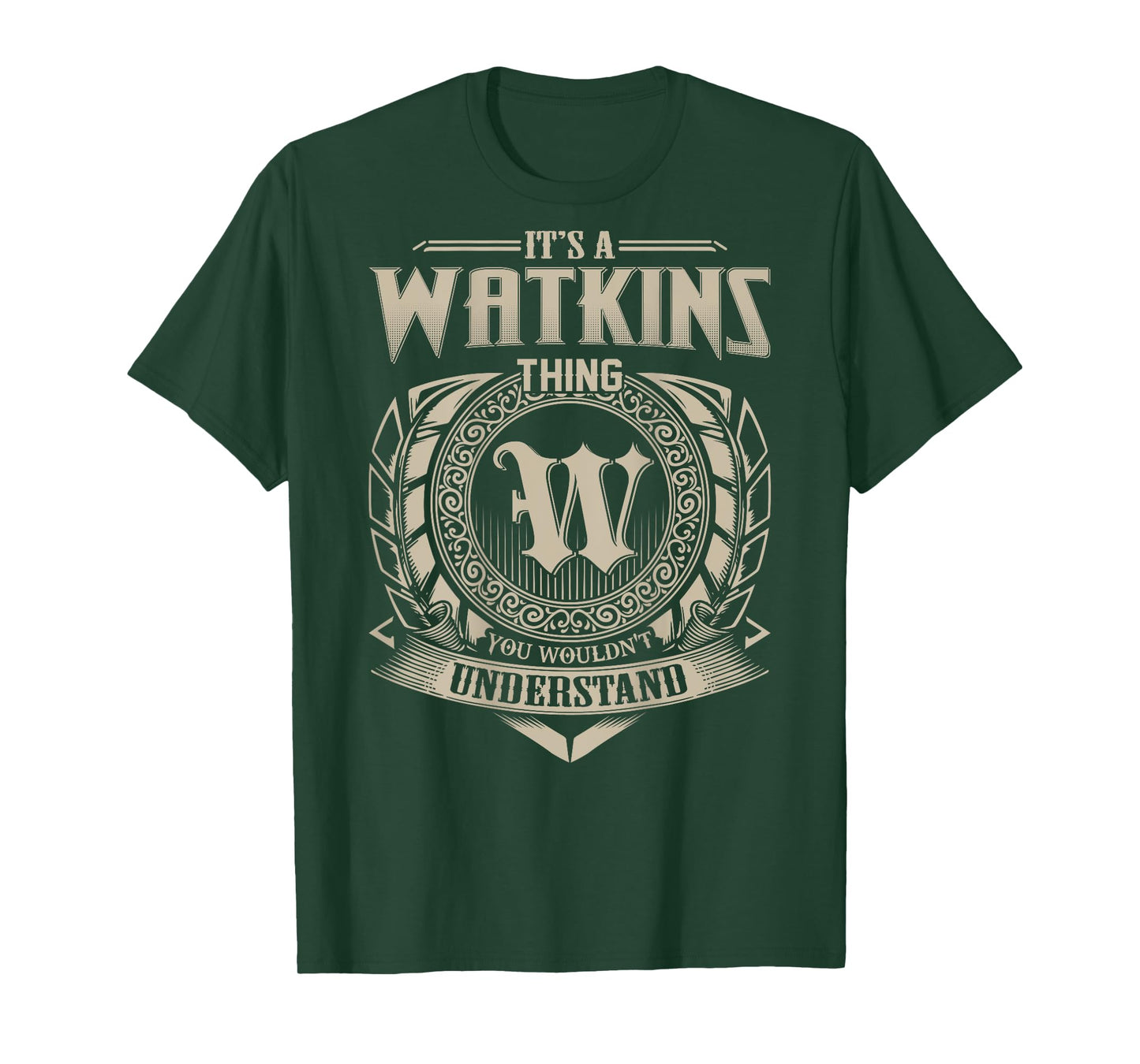 It's A WATKINS Thing You Wouldn't Understand Family Name T-Shirt