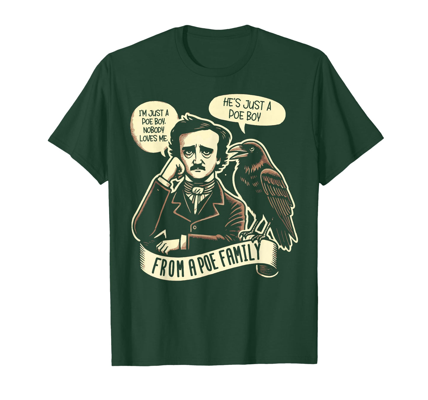 I'm Just a Poe Boy Nobody Loves Me bookworm T-Shirt