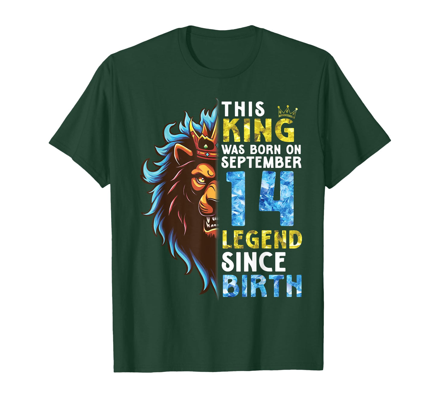 Lion This King Was Born On September 14 Legend Since Birth T-Shirt