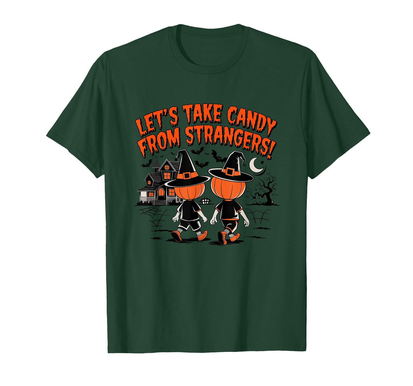 Let's Take Candy from Strangers Halloween T-Shirt