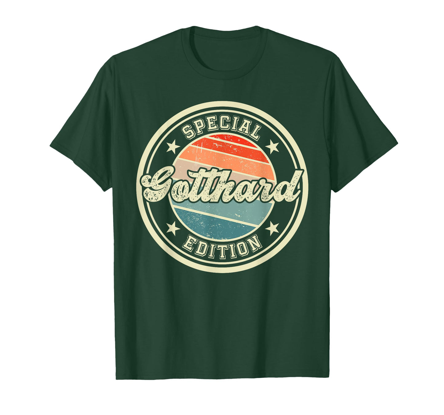 Gotthard Special Edition Funny saying first name Gotthard T-Shirt