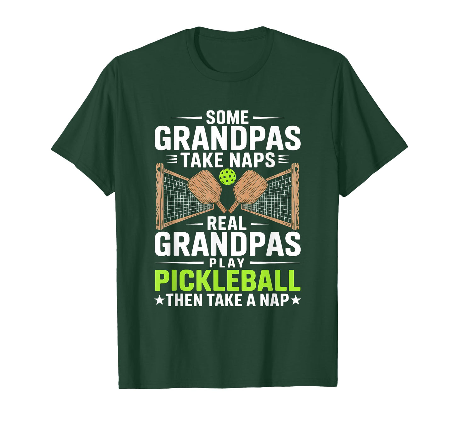 Some Grandpas Take Nap Real Play Pickleball Pickle Ball Men T-Shirt