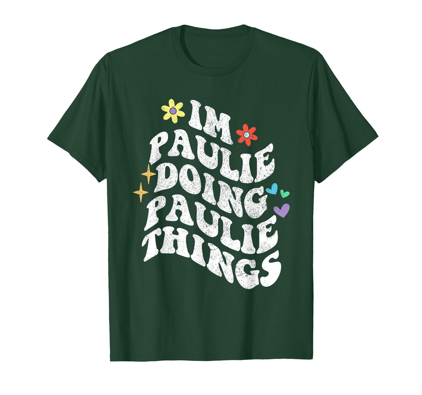 Retro Groovy Im Paulie Doing Paulie Things Funny Mother's T-Shirt