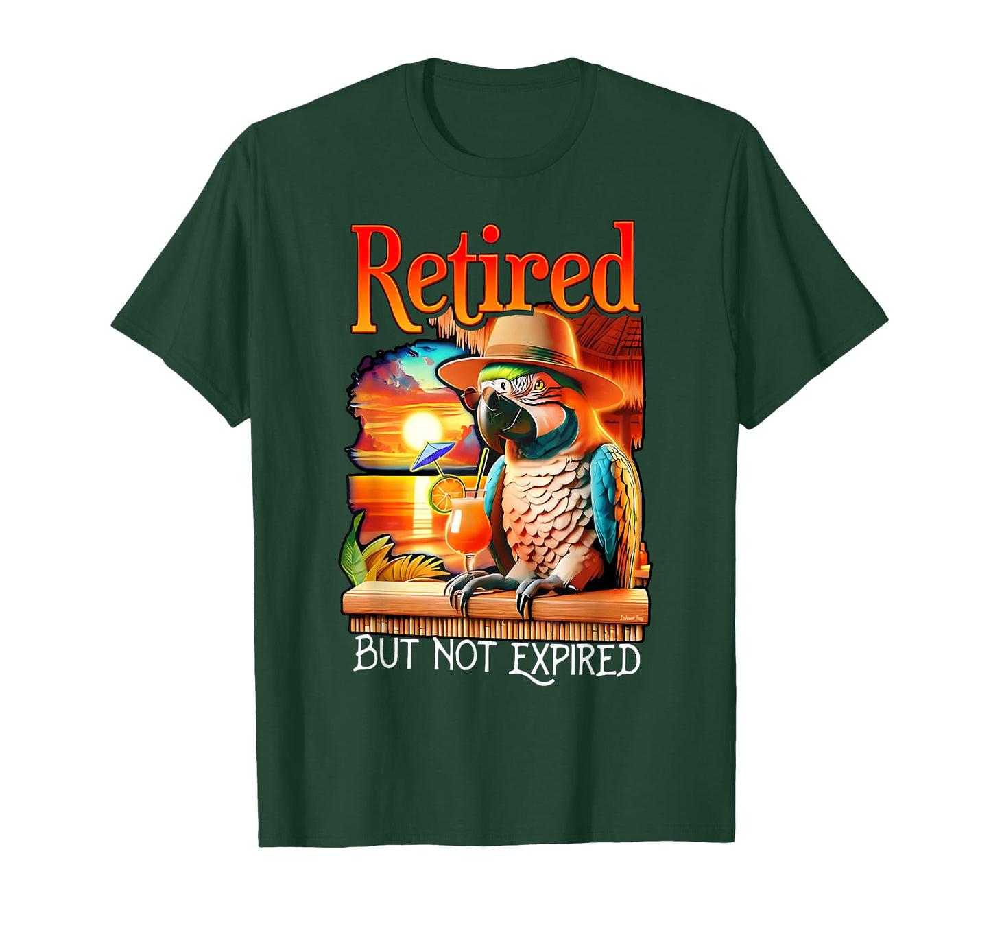 Retired But Not Expired Parrot Summer Vacation Retirement T-Shirt