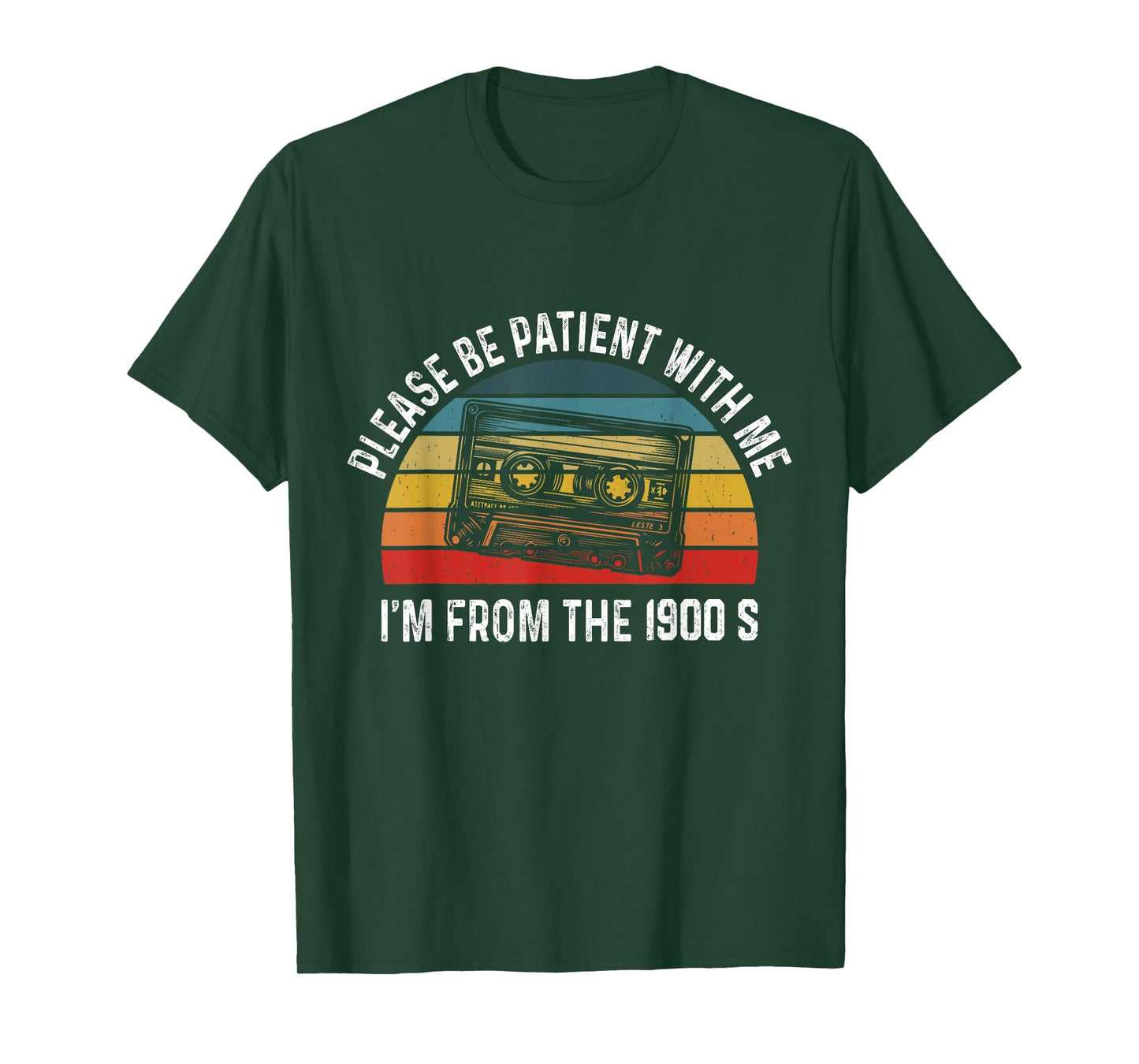 Please Be Patient With Me I'm From The 1900s Humorous Saying T-Shirt