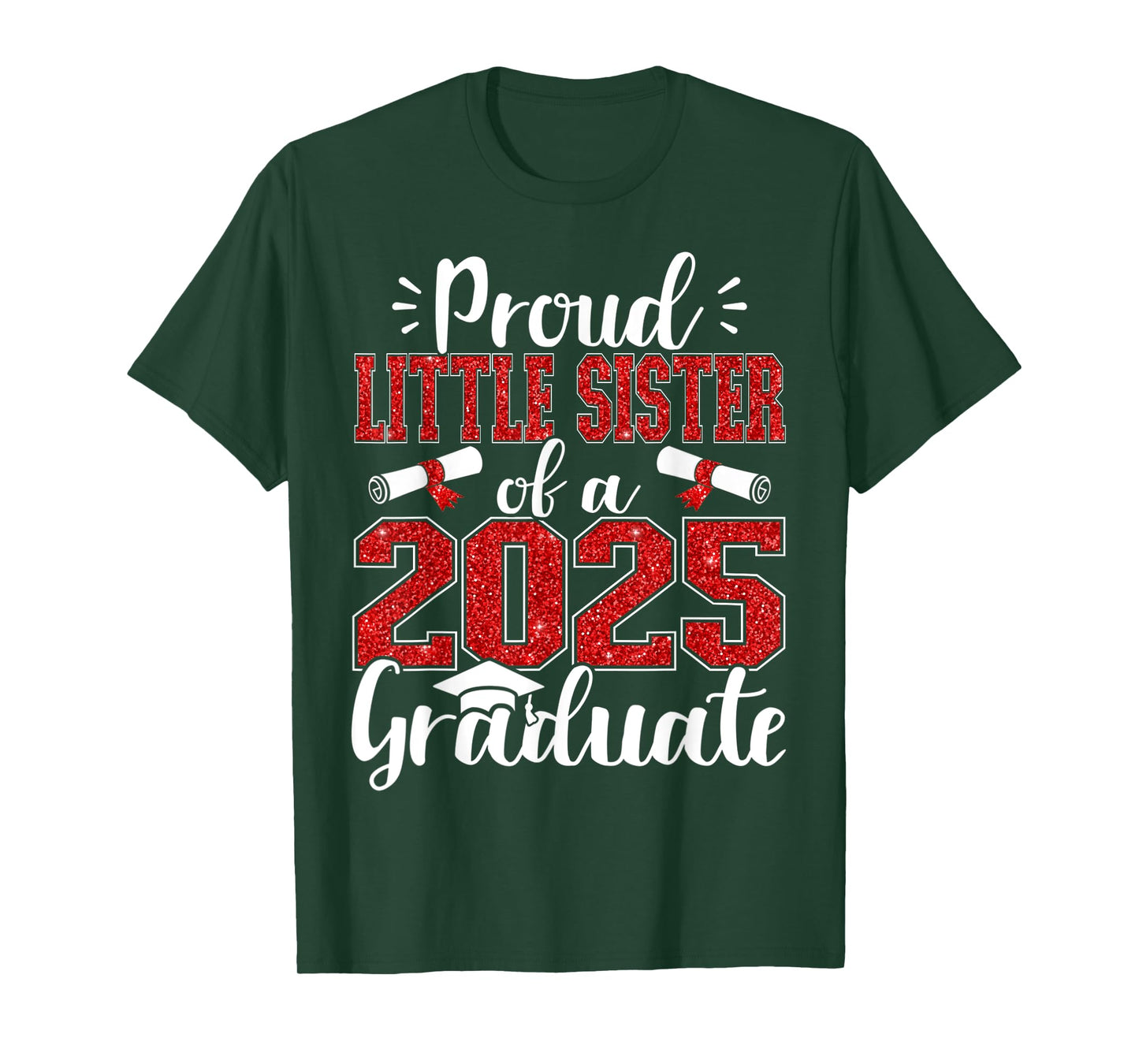 Proud Little Sister Of A Class Of 2025 Graduate Graduation T-Shirt