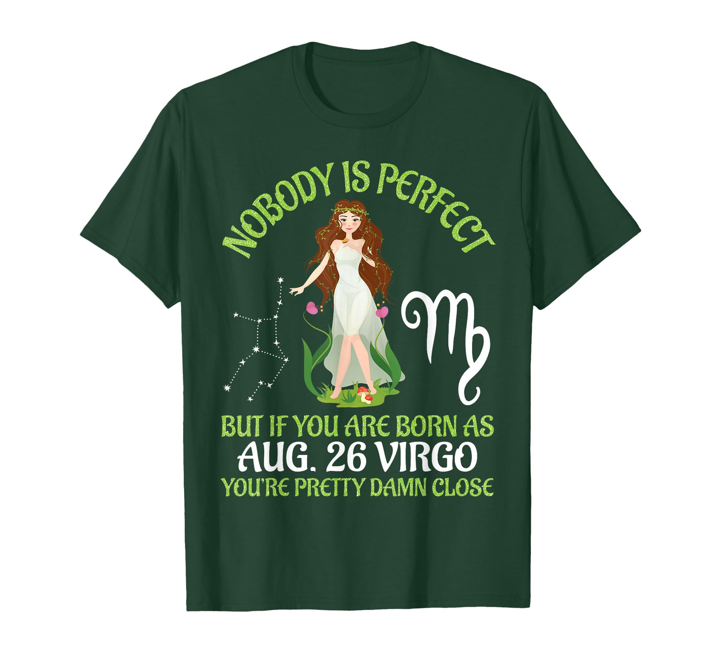 Nobody Is Perfect If You Are Born As August 26 Virgo Pretty T-Shirt