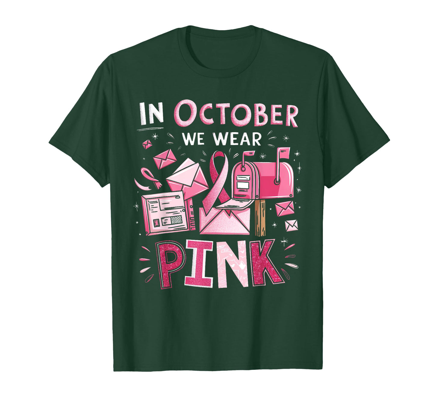 October We Wear Pink Breast Cancer Awareness Postal Worker T-Shirt