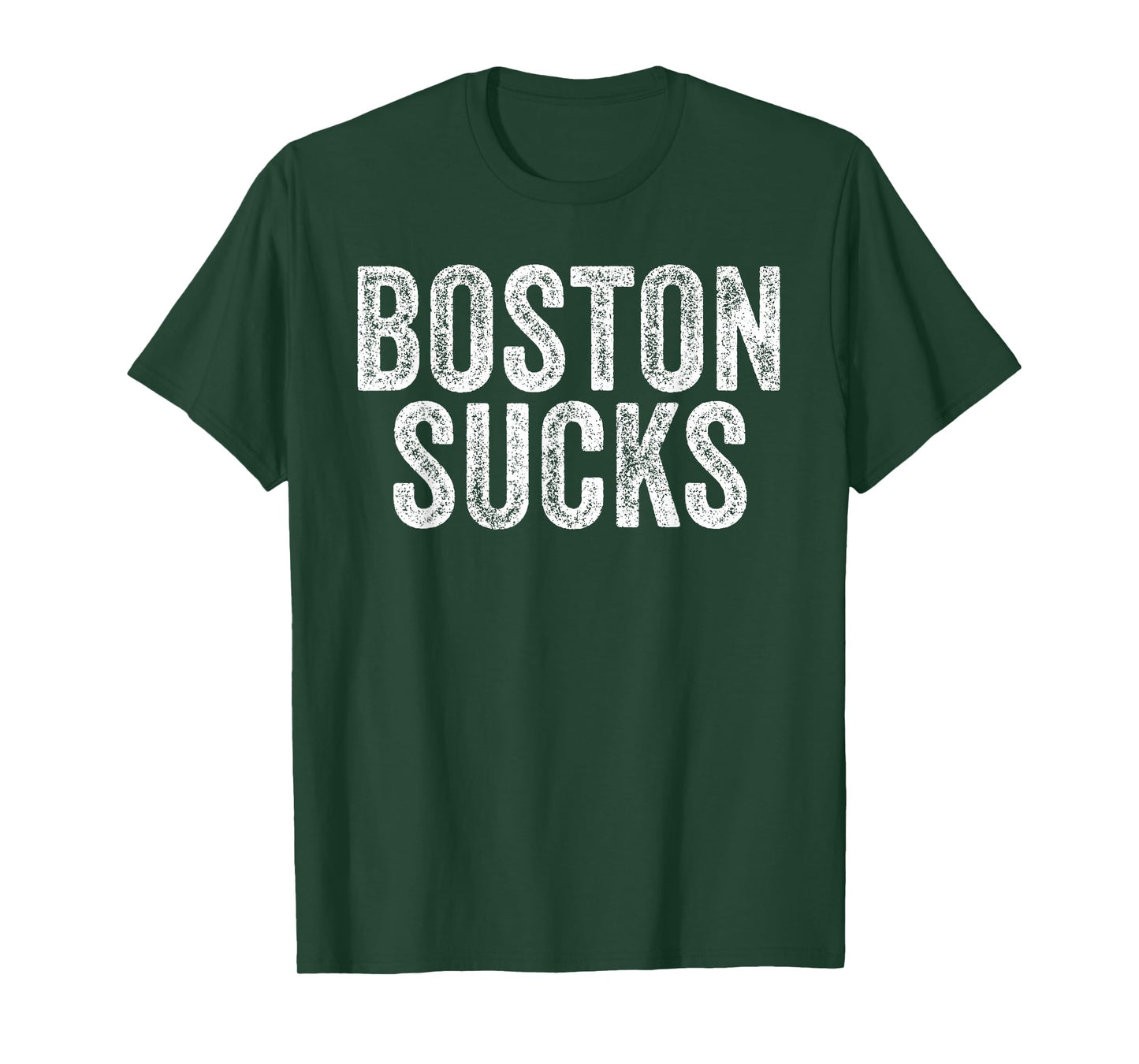 BOSTON SUCKS Funny Hate City Gag Humor Sarcastic Quote Gift T-Shirt
