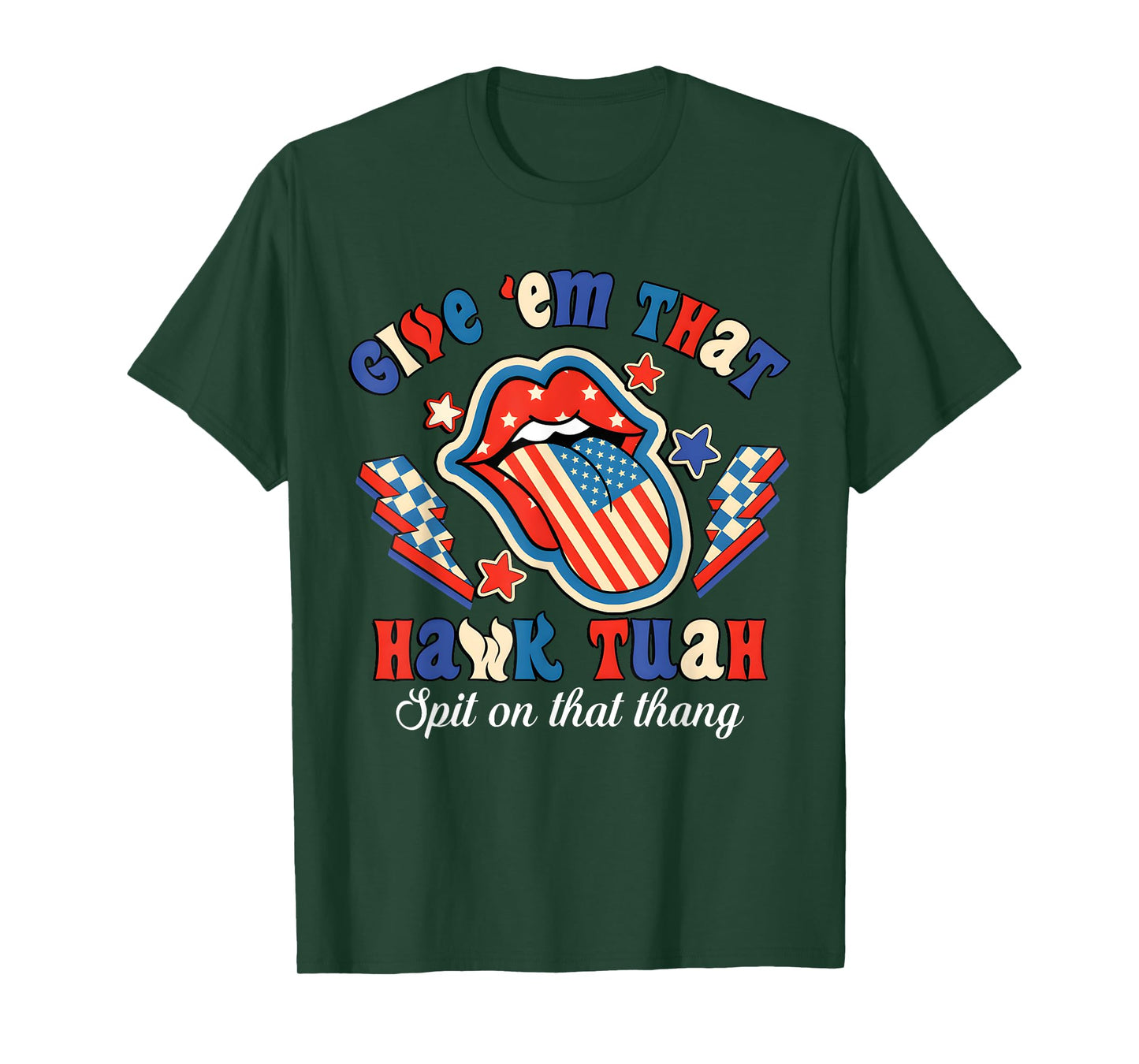 Give Them that Hawk Tush 24 Spit On That Thang T-Shirt