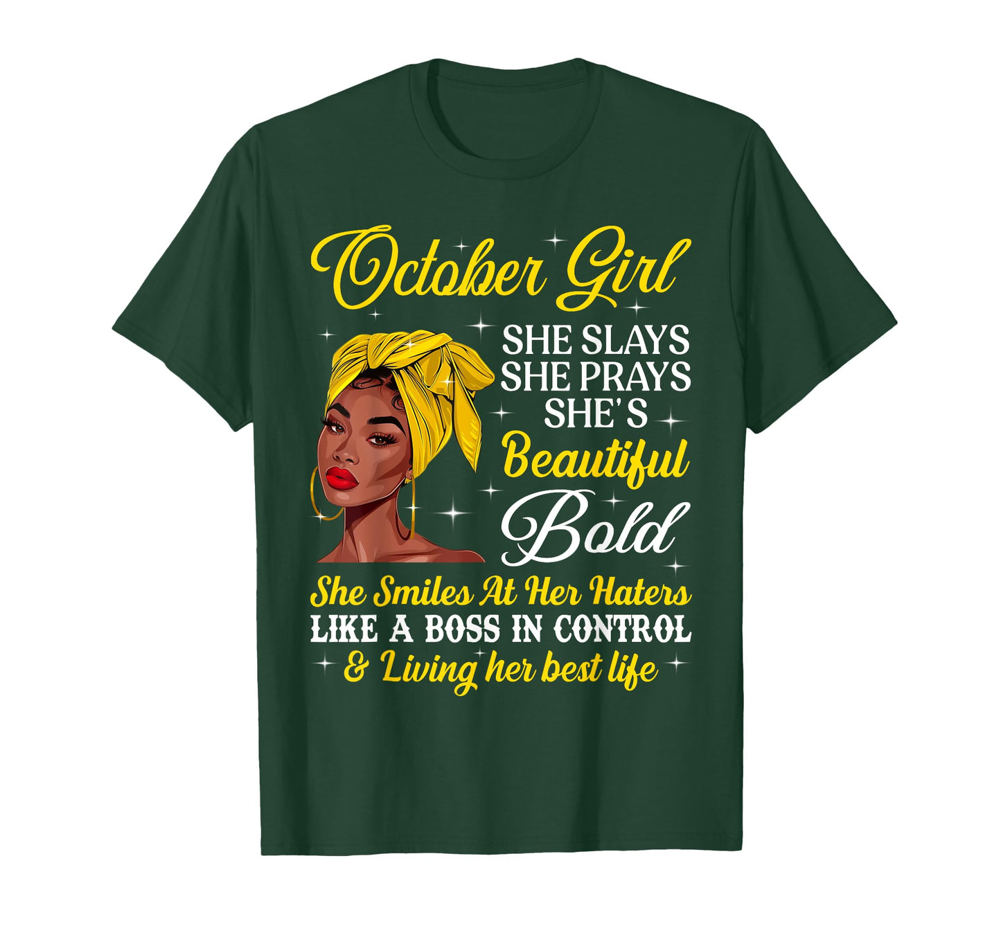 October Afro Girl Black Woman Slay Beautiful Birthday Queen T-Shirt