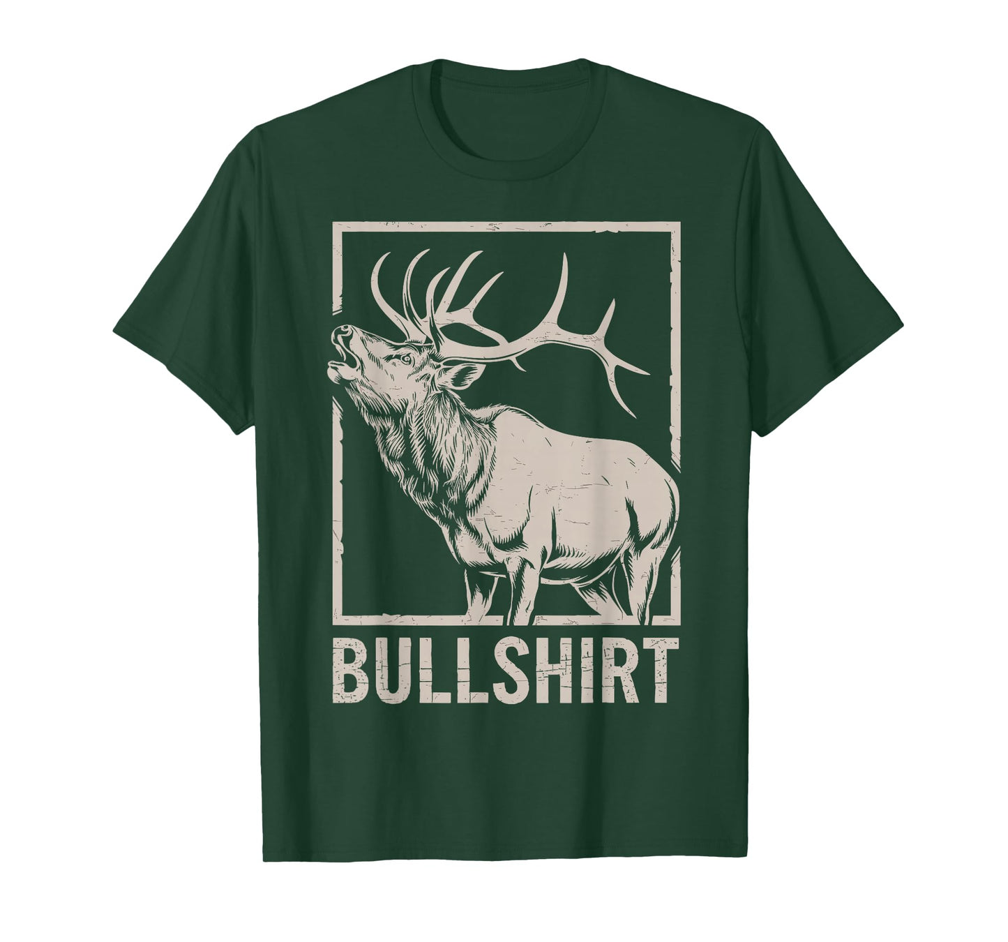 Bullshirt Funny Deer Hunting Humor Tee Elk Hunter Dad Joke T-Shirt