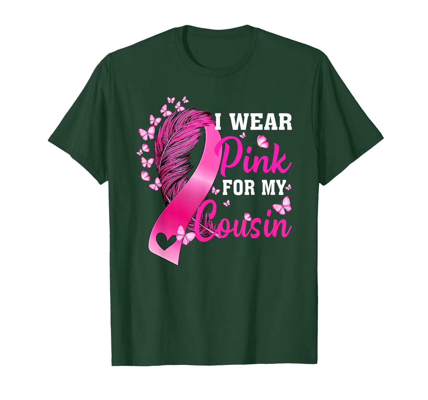 I Wear Pink For My Cousin Breast Cancer Awareness T-Shirt