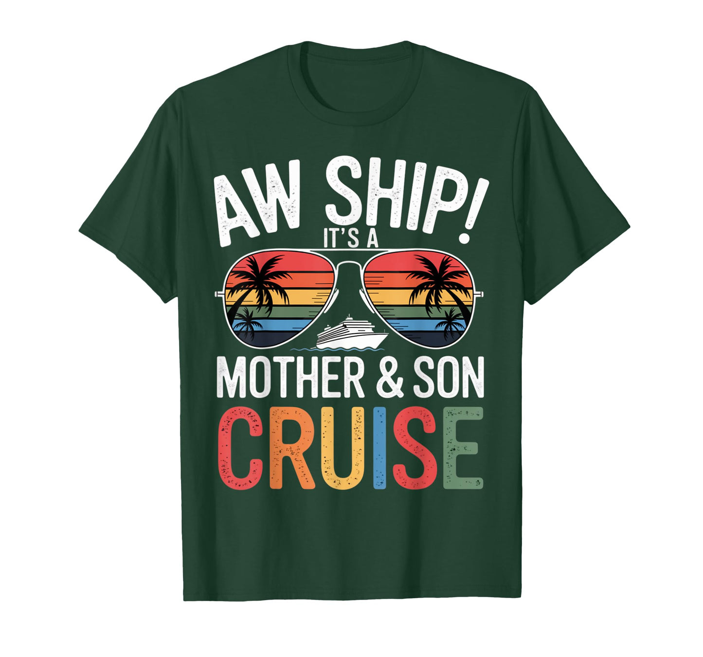 Aw Ship! Mother & Son Cruise Vacation Mother's Day T-Shirt