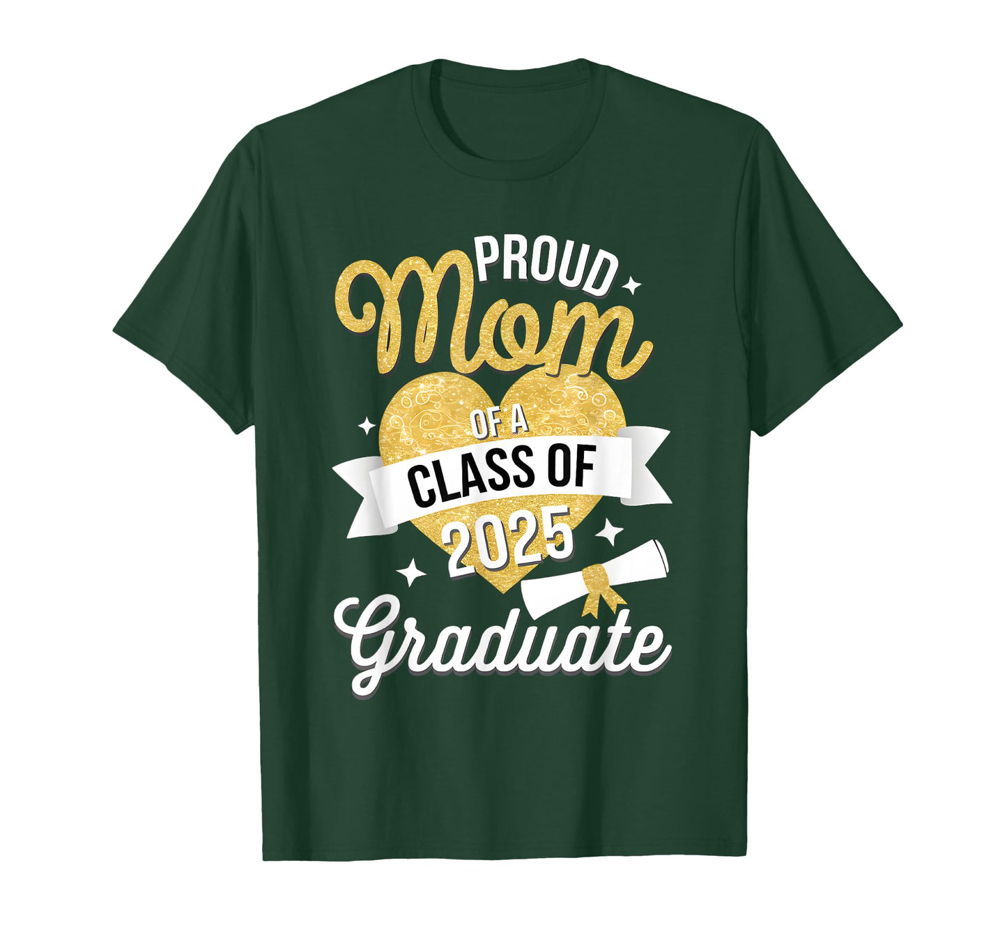 Mom Senior 2025 Proud Mom Of A Class Of 2025 Graduate Mother T-Shirt