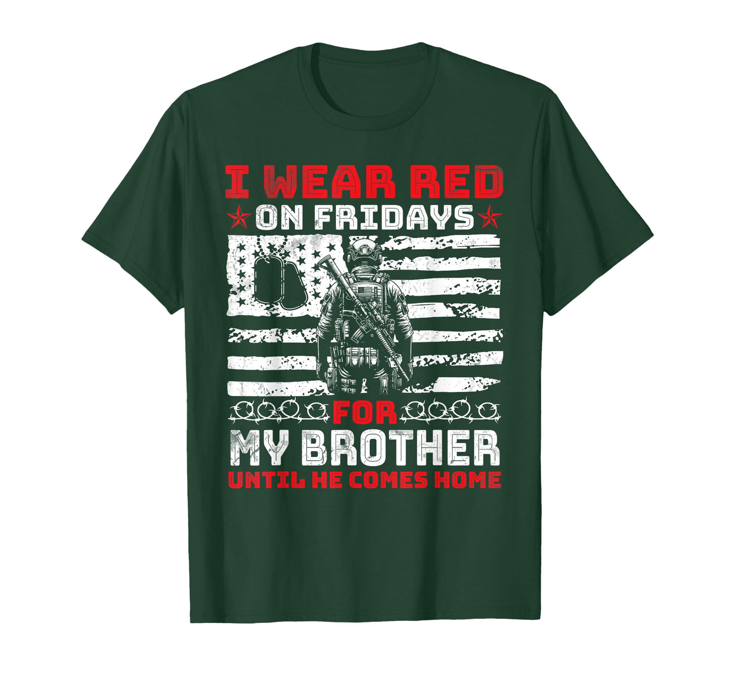 I Wear Red On Fridays For My Brother Until He Comes Home T-Shirt