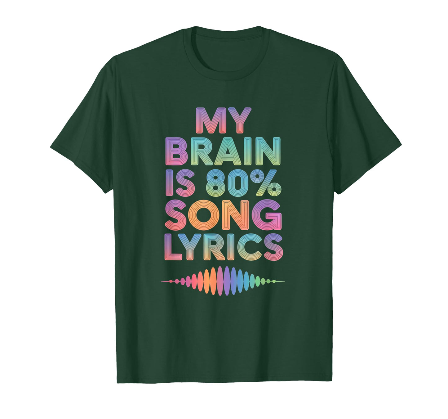 Funny My Brain Is 80 Percent Song Lyrics World Music Life T-Shirt