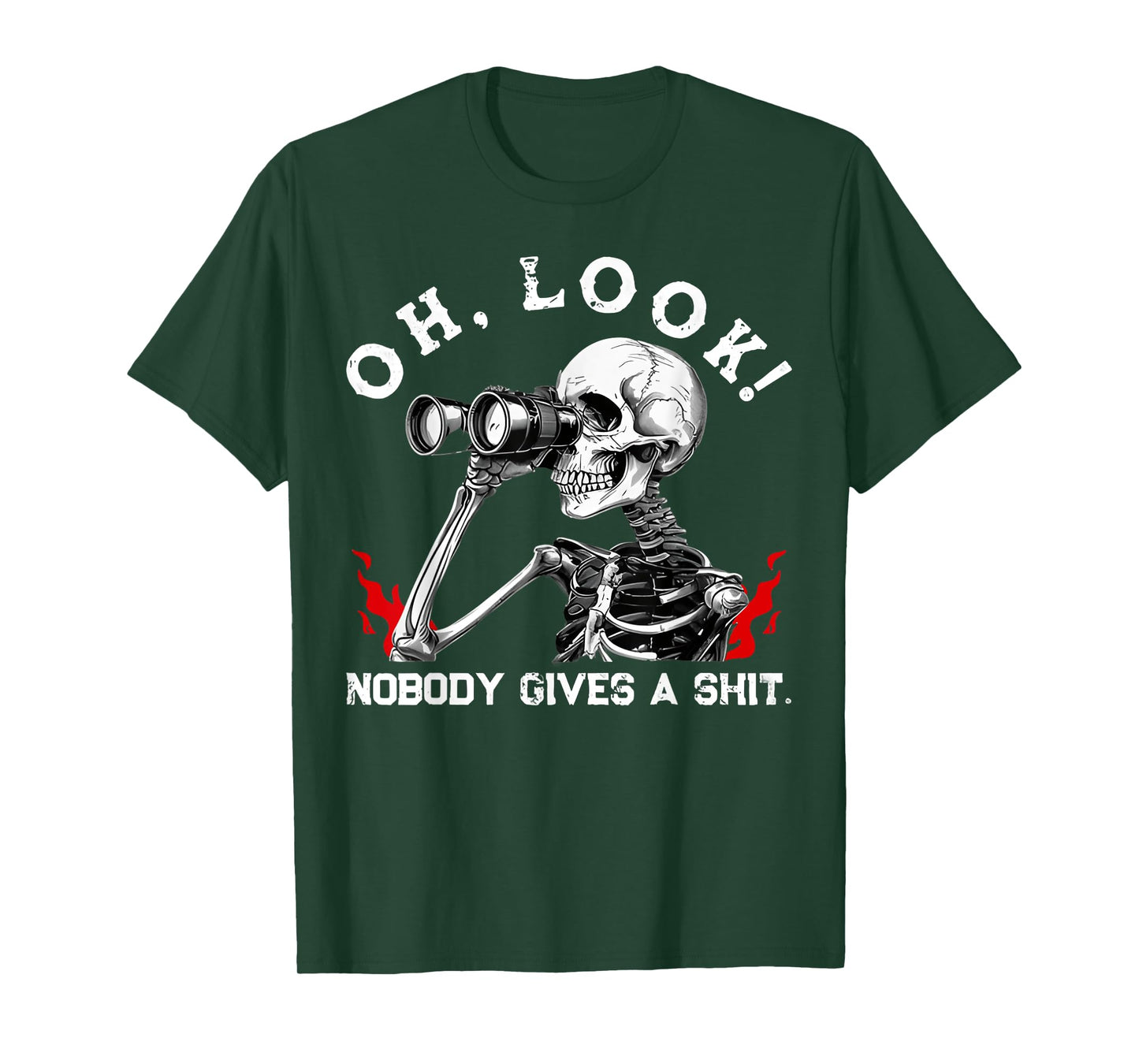 Skeleton Funny Oh Look! Nobody Gives A Shit T-Shirt