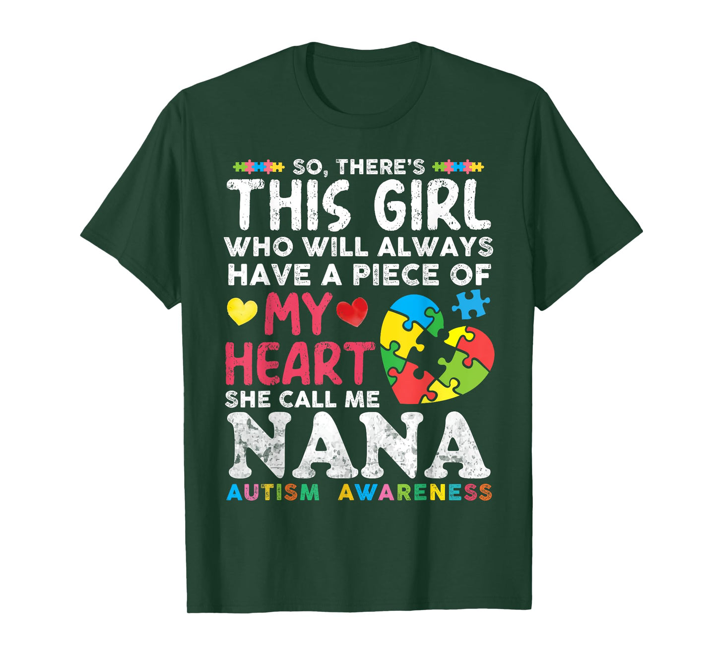 There's This Girl She Calls Me Nana Autism Awareness Grandma T-Shirt