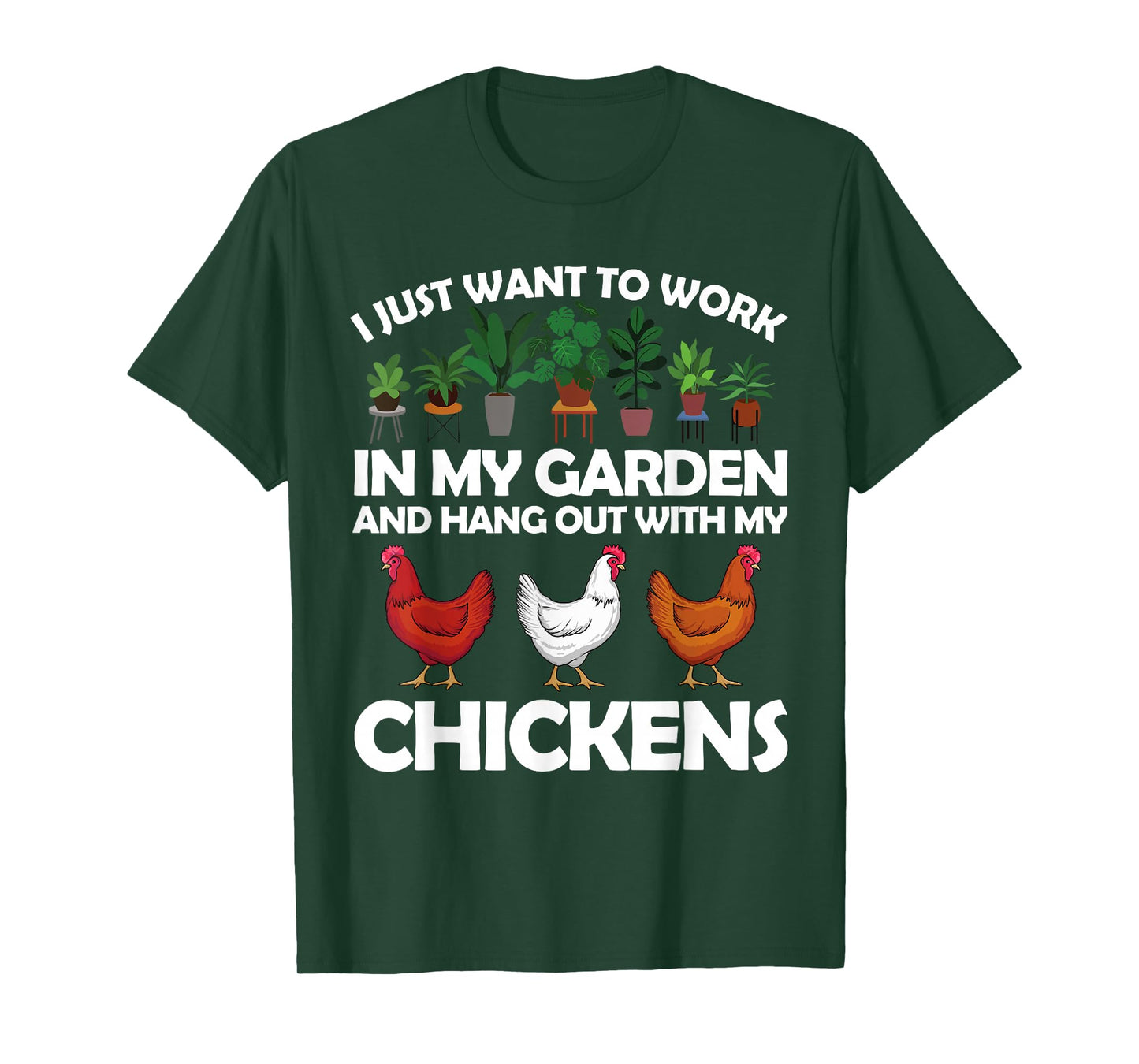 Funny Chicken Art For Men Women Gardening Chicken Lover T-Shirt