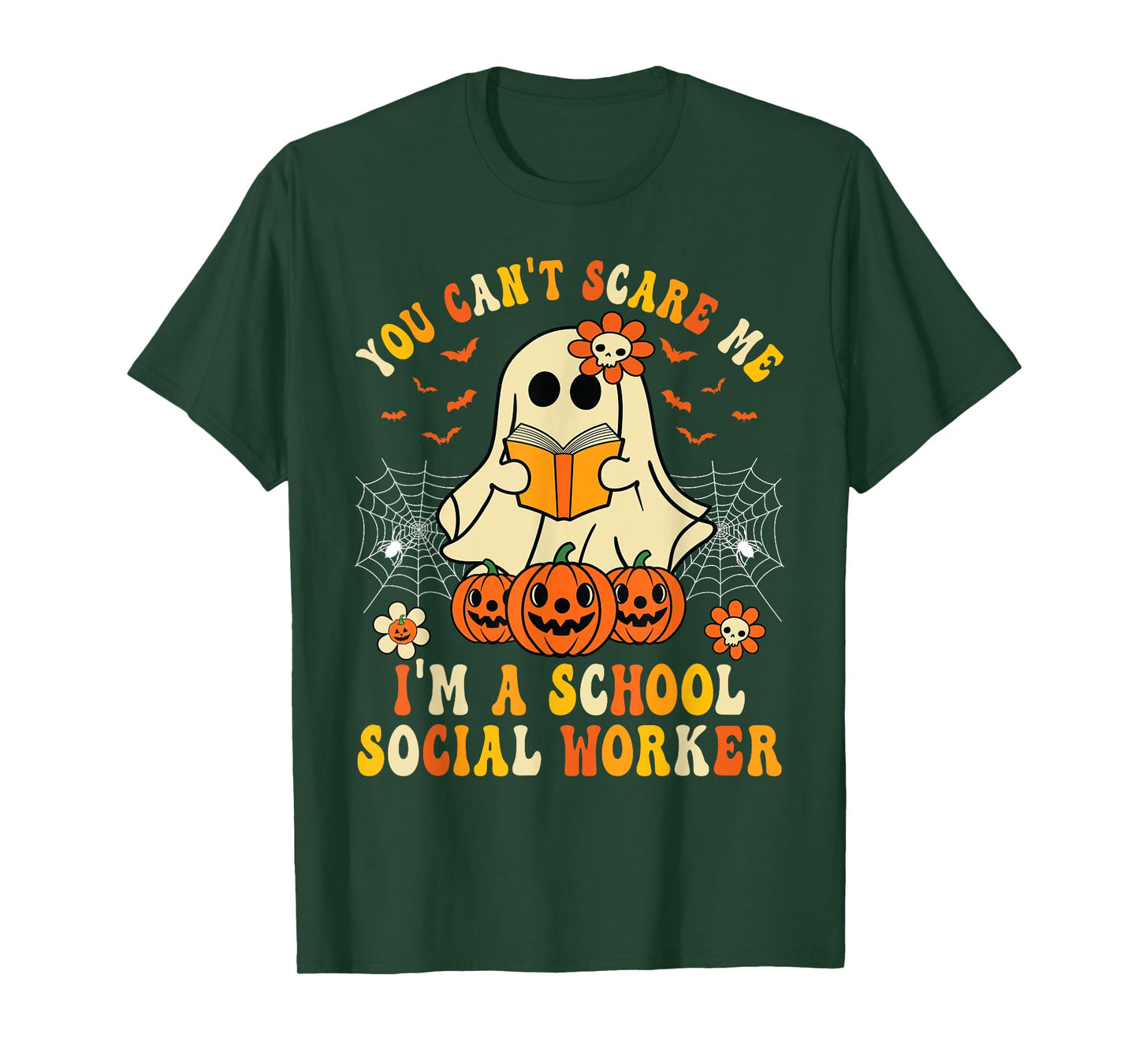 You Can't Scare Me I'm a School Social Worker Halloween T-Shirt